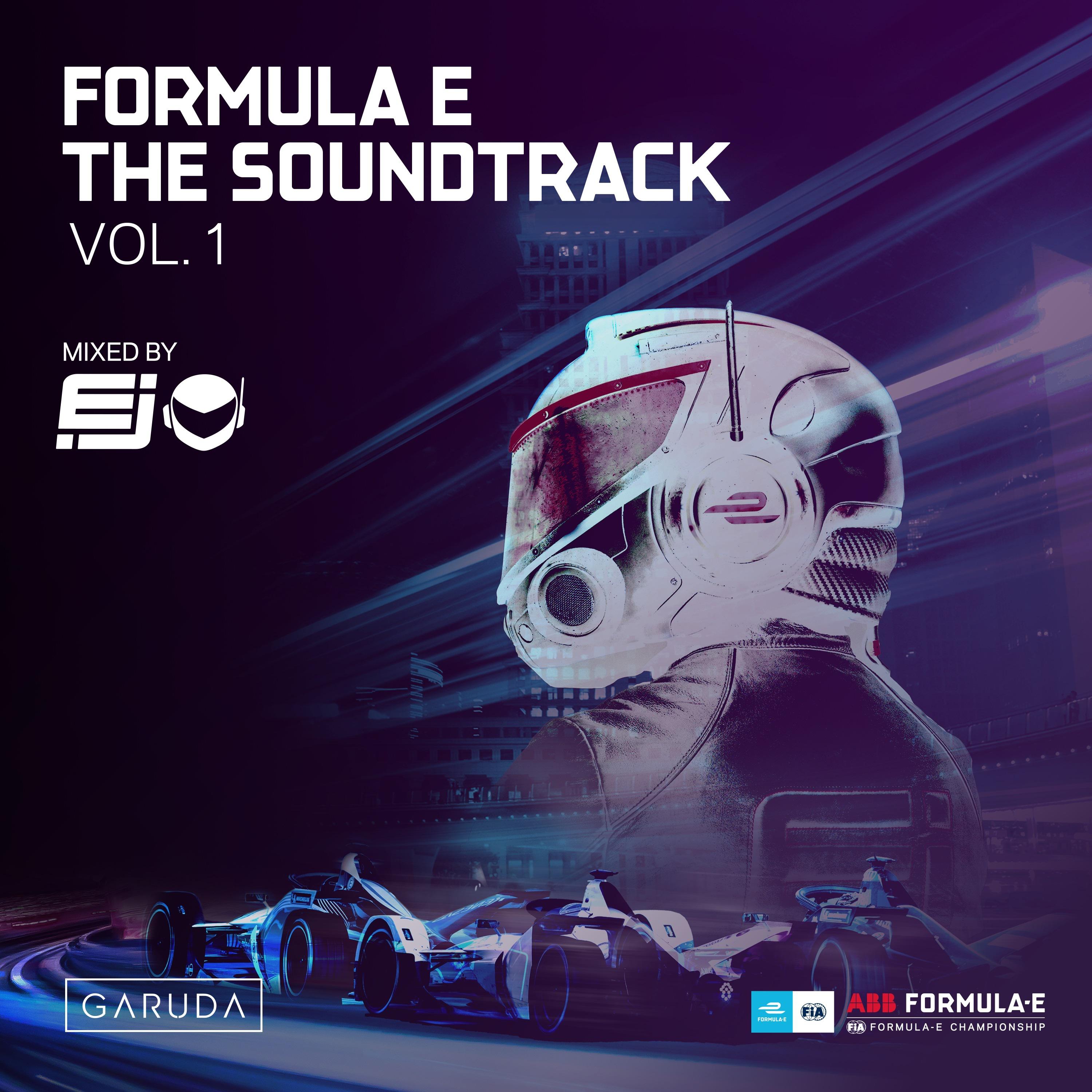 Formula E The Soundtrack, Vol. 1 (DJ Mix)