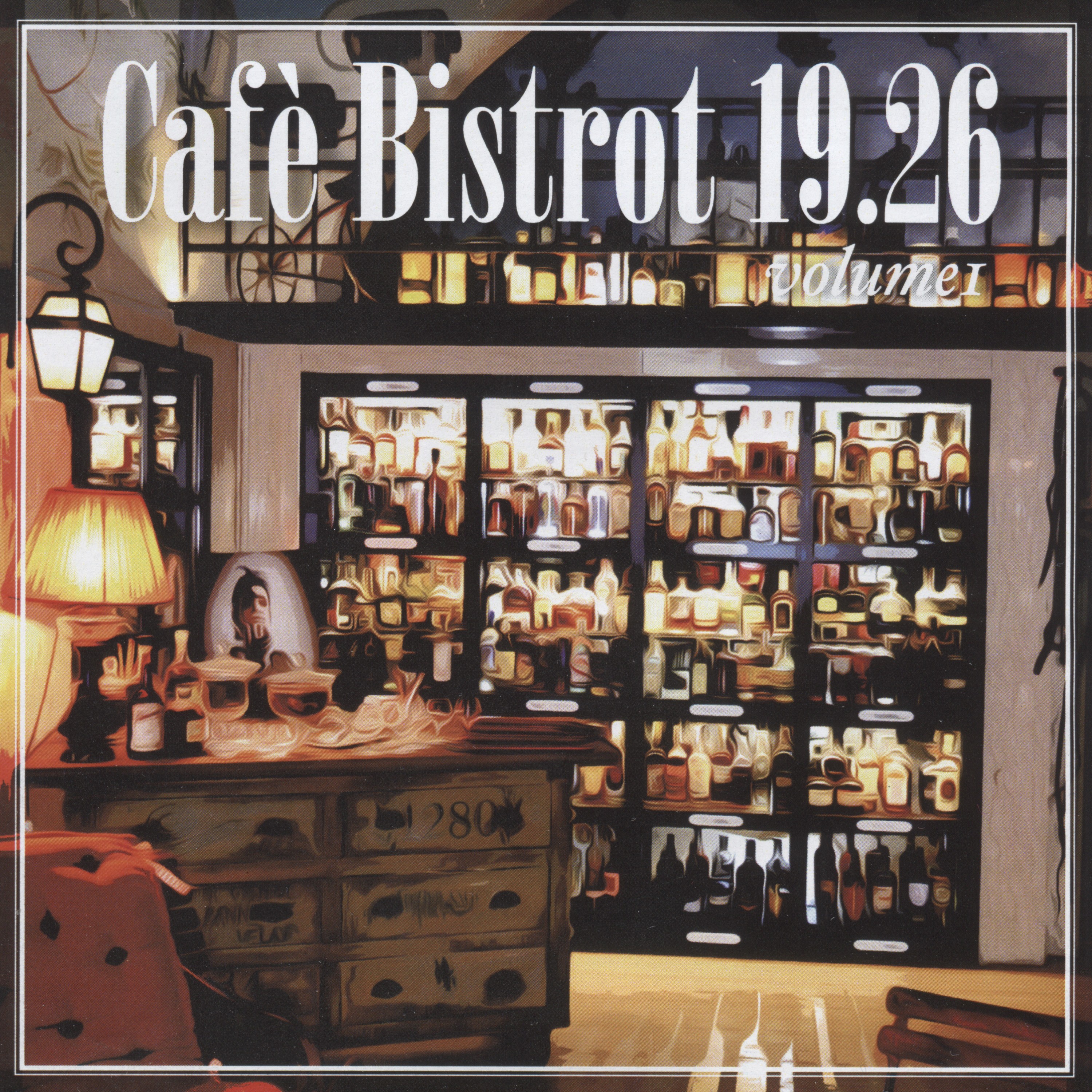Cafe Bistrot 19. 26, Vol. 1