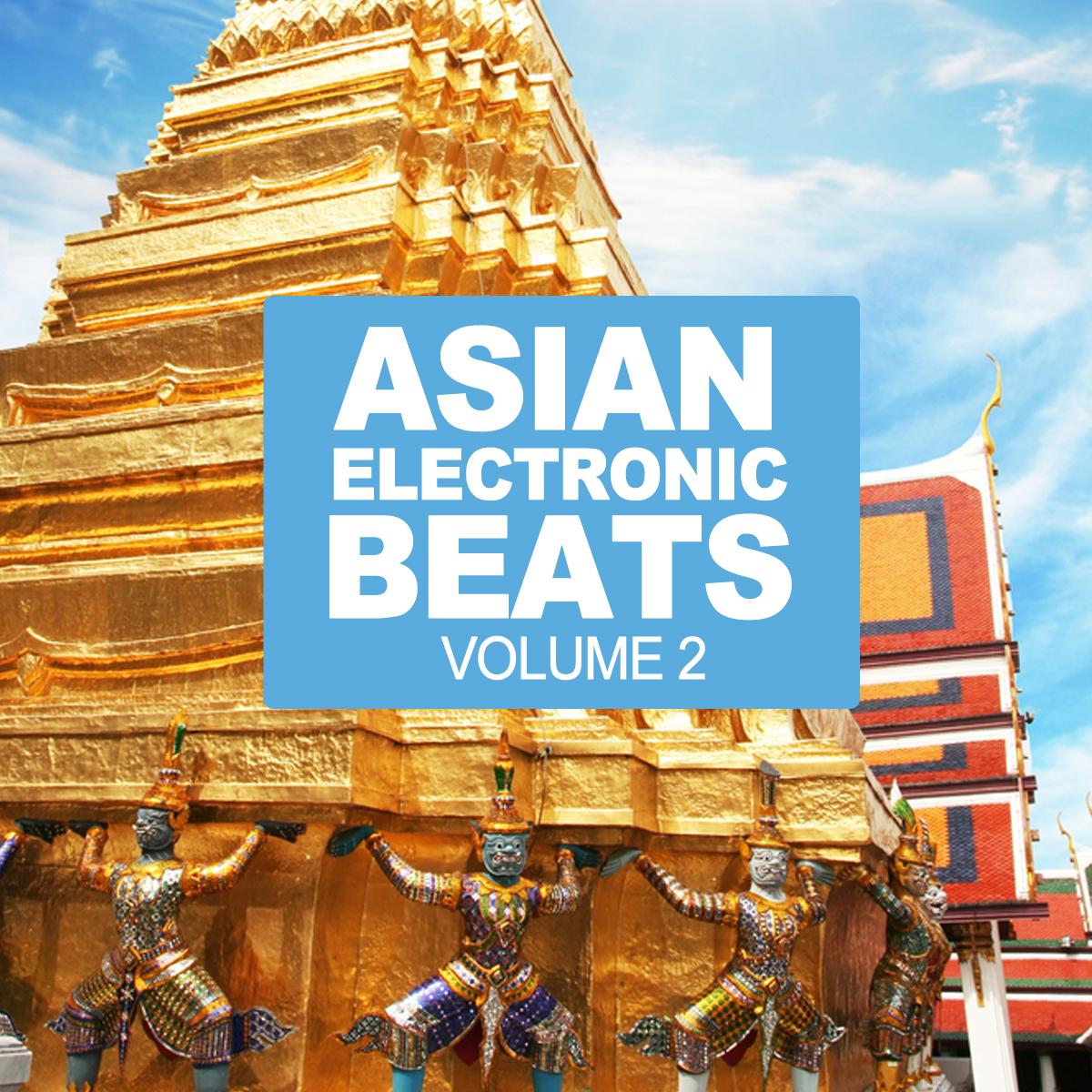 Asian Electronic Beats Vol.2