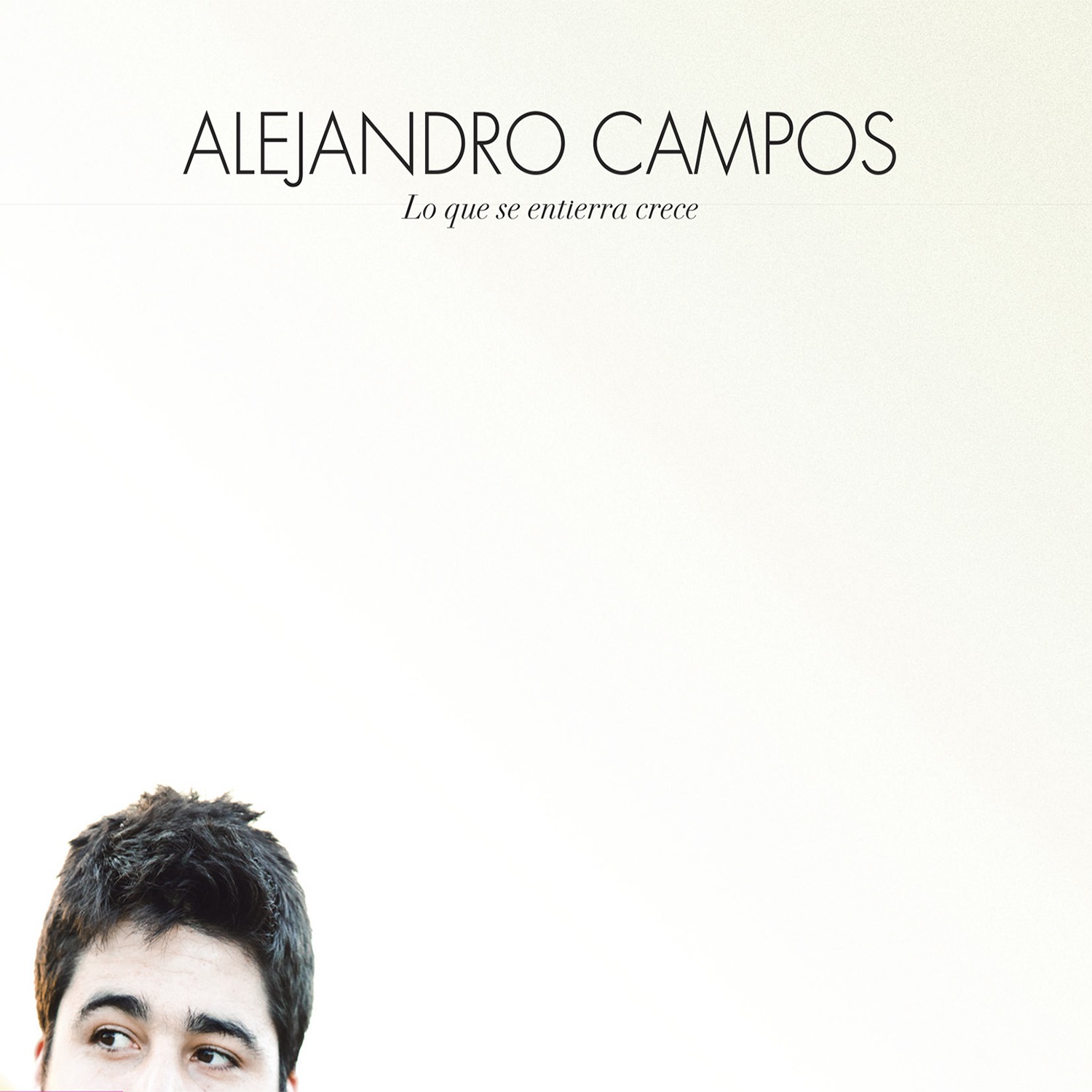 Lo Que Se Entierra Crece