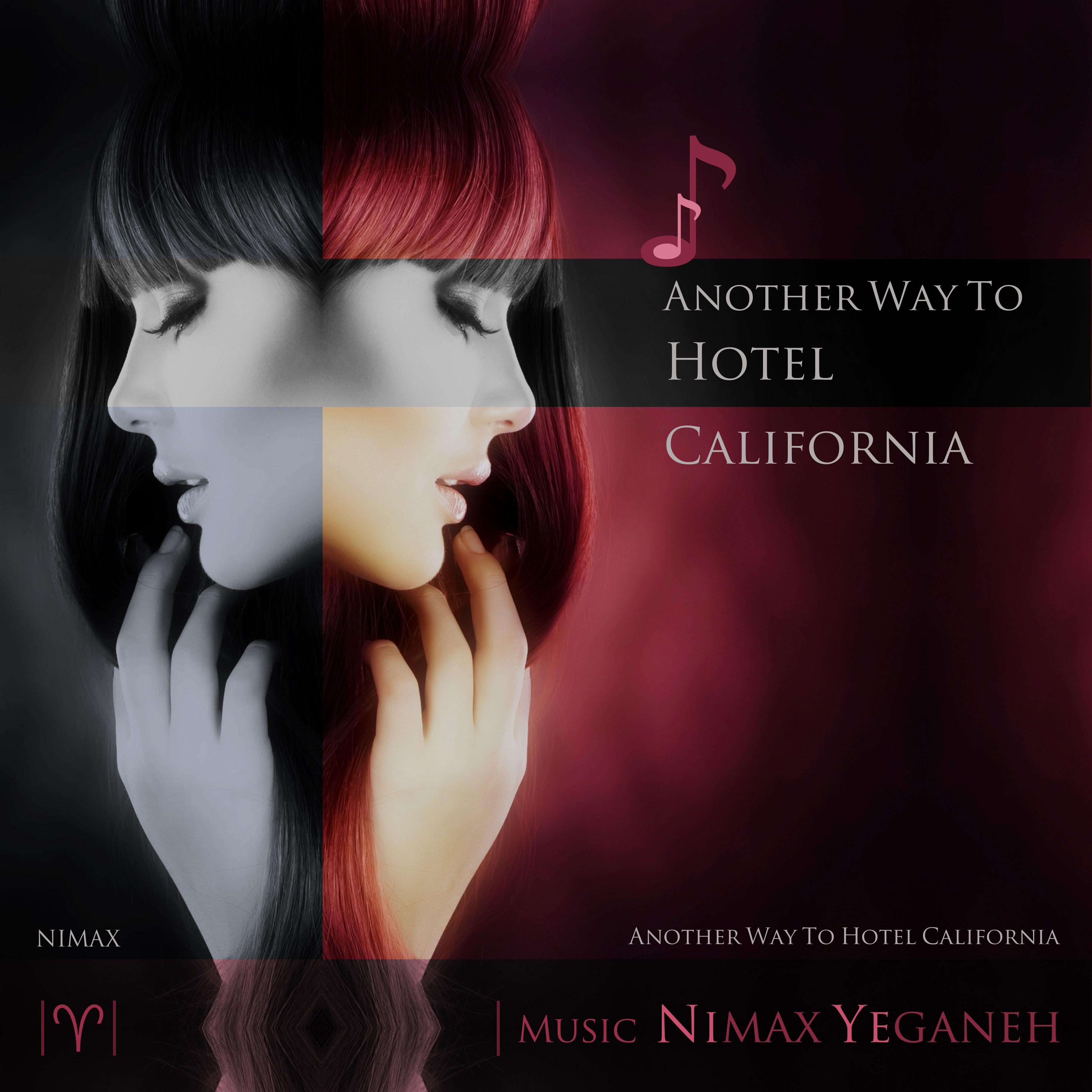 Another Way To Hotel California