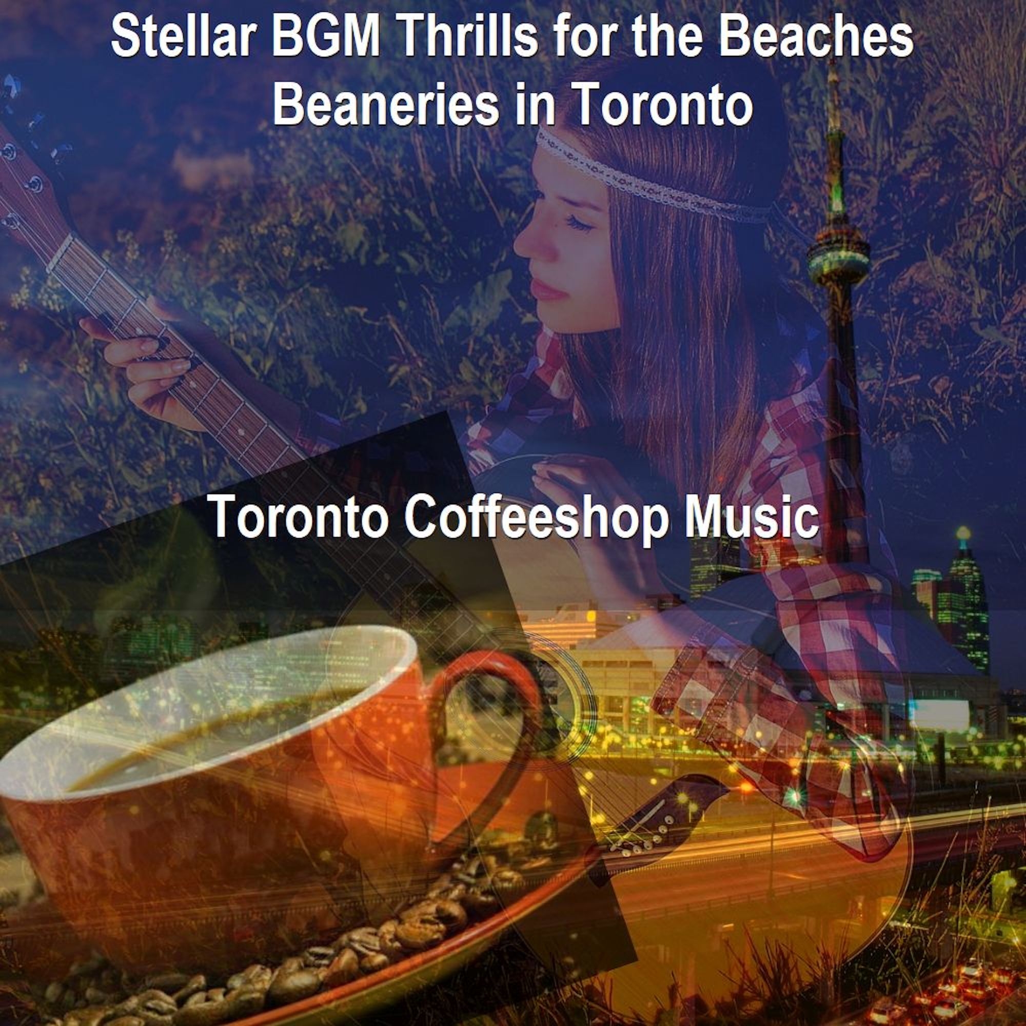 Stellar BGM Thrills for the Beaches Beaneries in Toronto