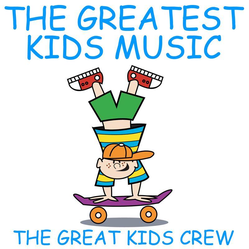 The Greatest Kids Music