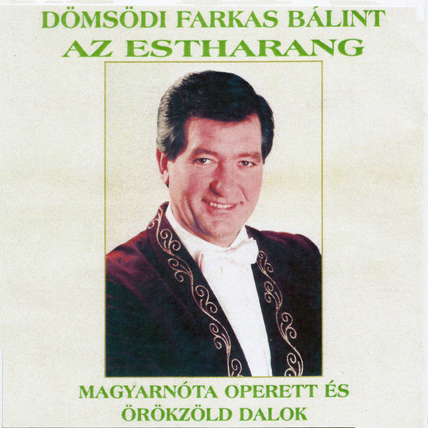 Az estharang Magyarno ta, operett e s r kz ld dalok