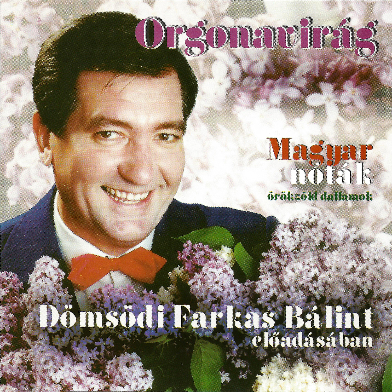 Orgonavira g Magyar no ta k e s r kz ld dallamok