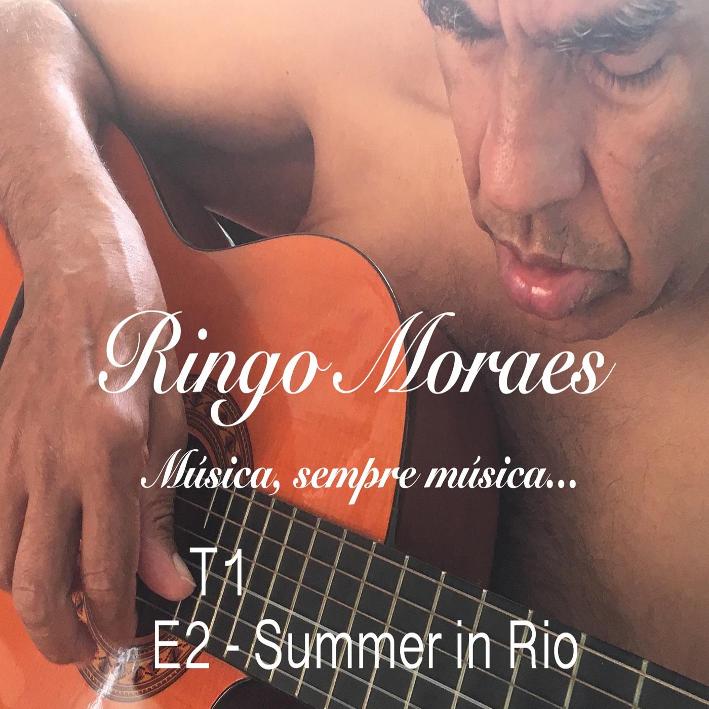Mu sica, sempre, mu sica... T1 E2 Summer In Rio