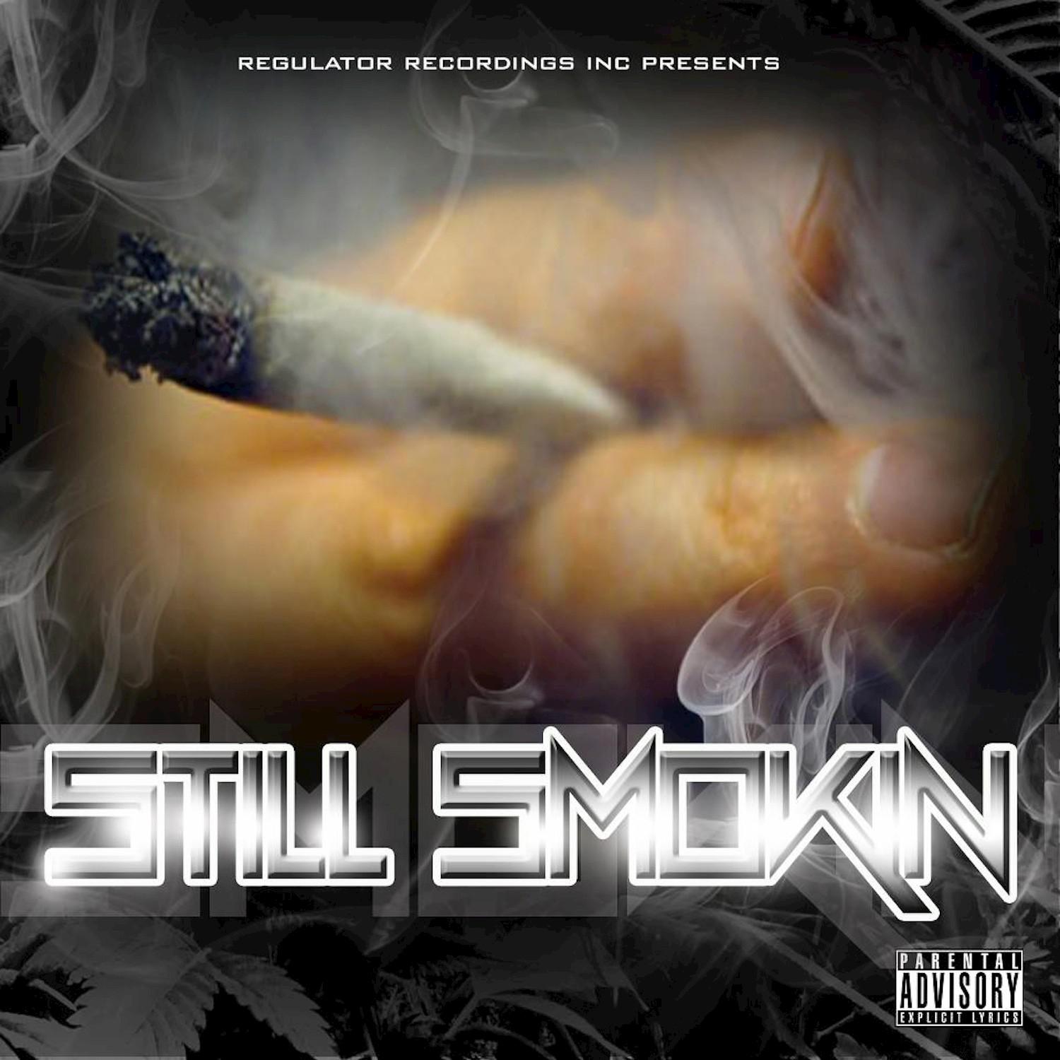 Still Smokin - EP
