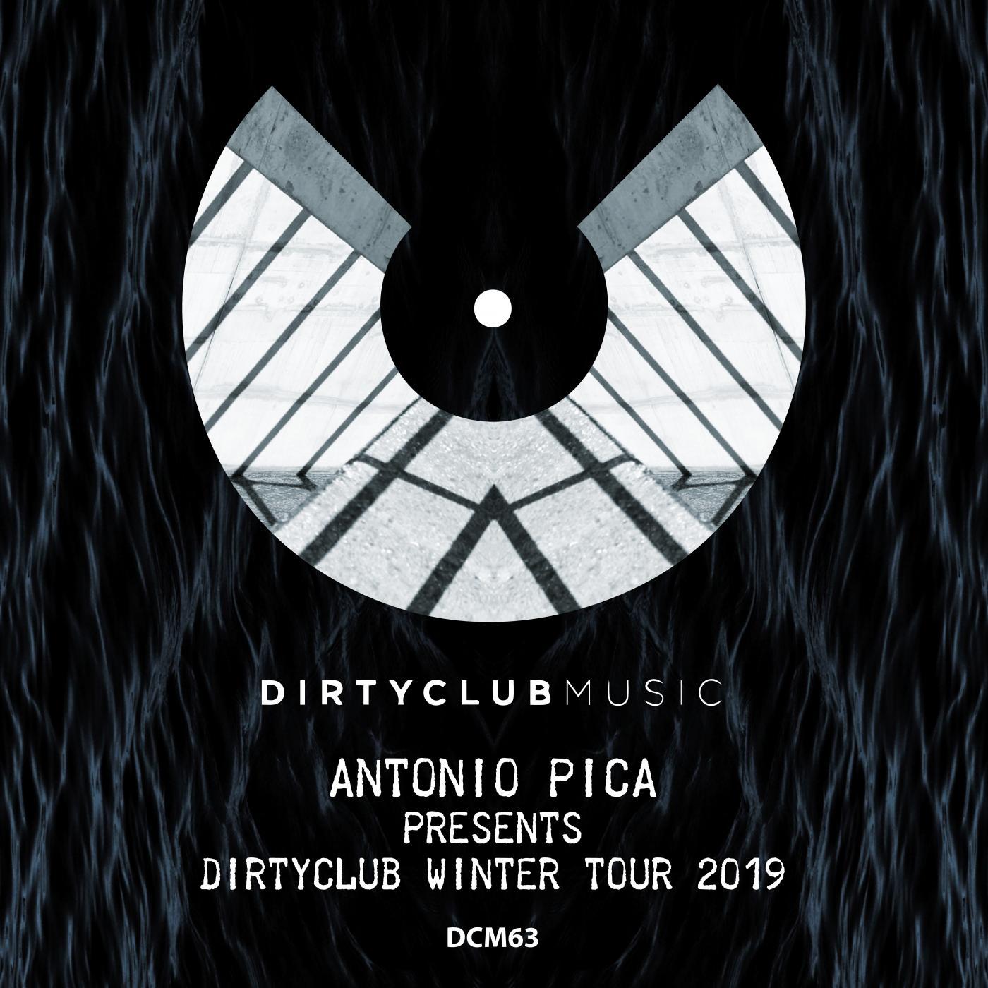 ANTONIO PICA presents DIRTYCLUB WINTER TOUR 2019