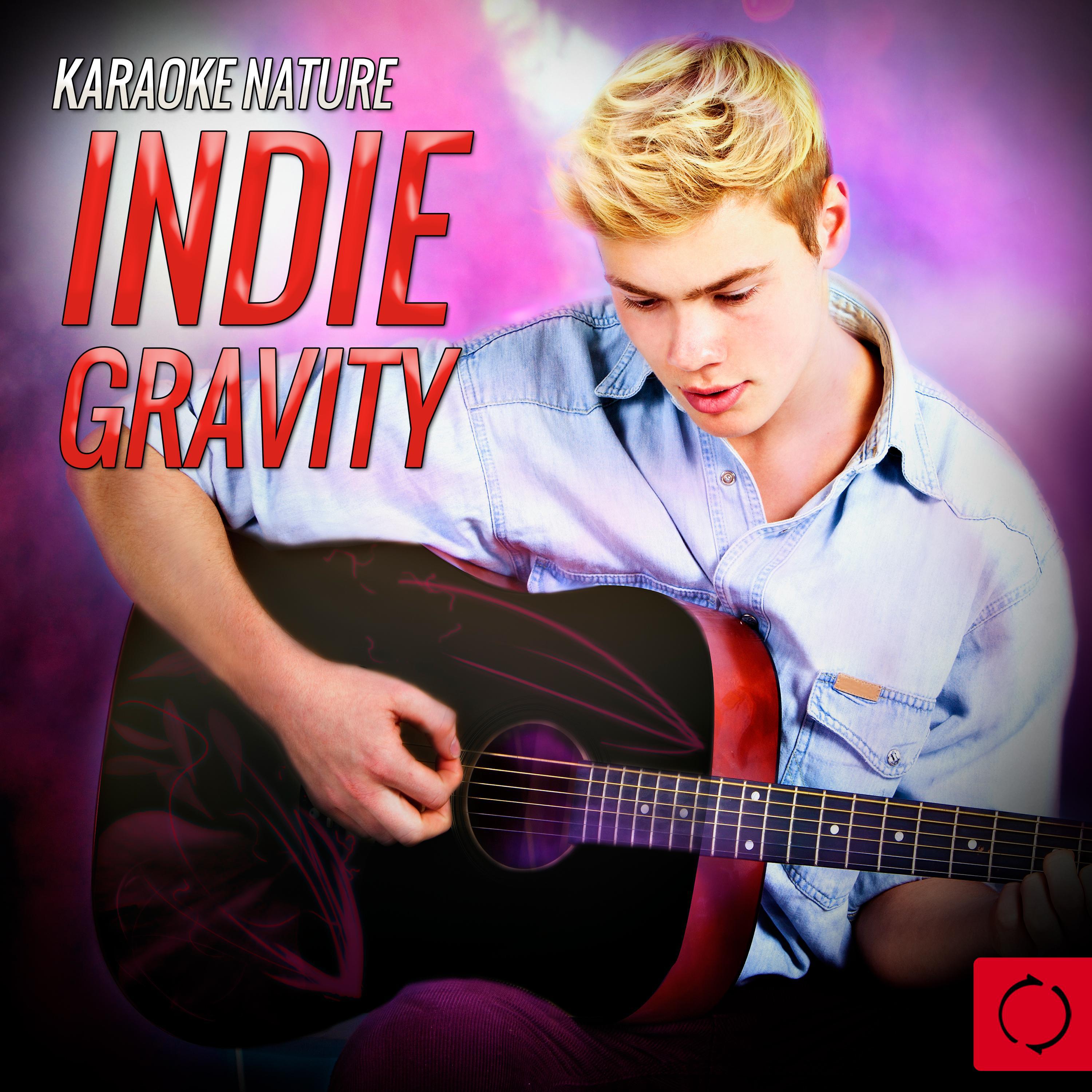Karaoke Nature: Indie Gravity