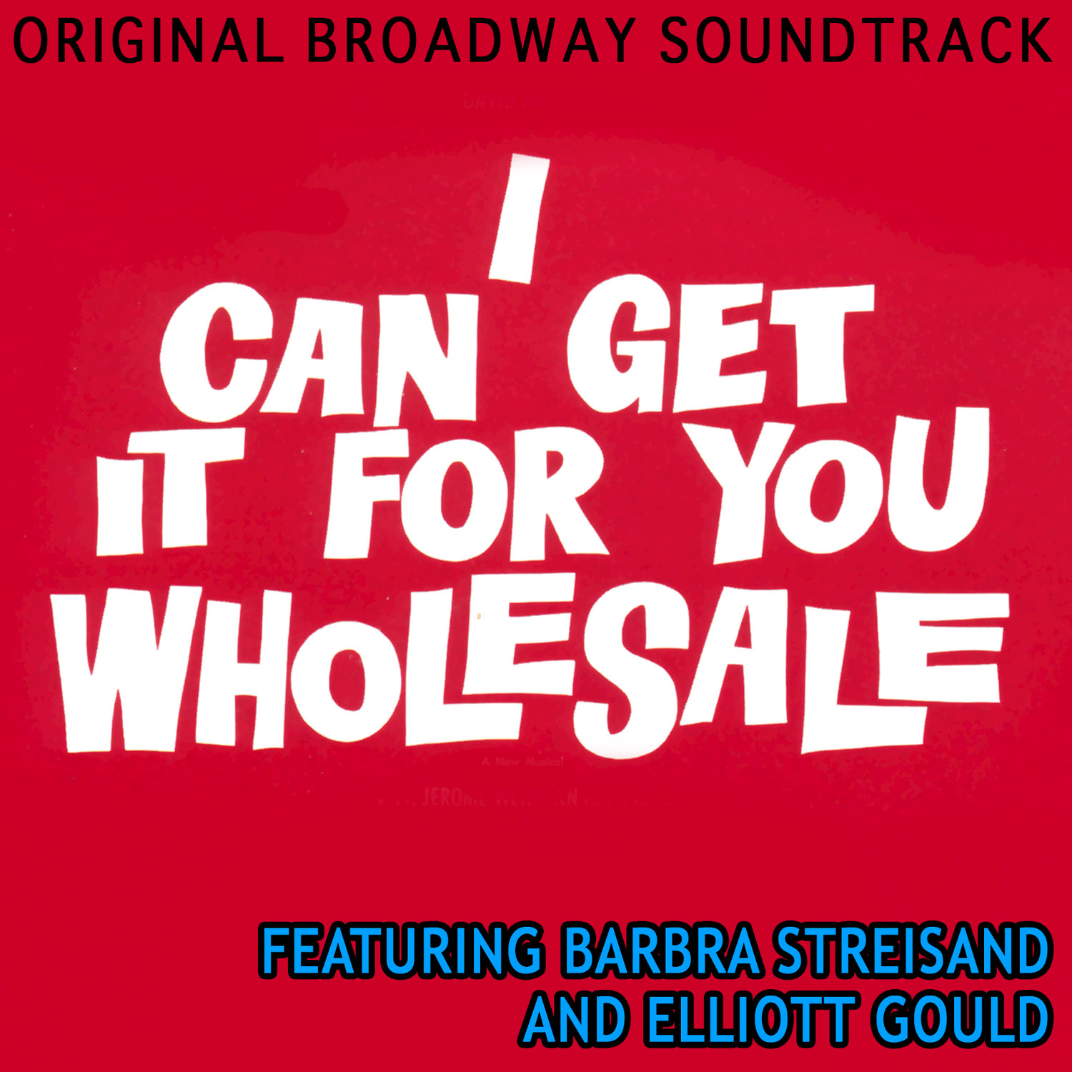 I Can Get It for You Wholesale, (Original Broadway Soundtrack)
