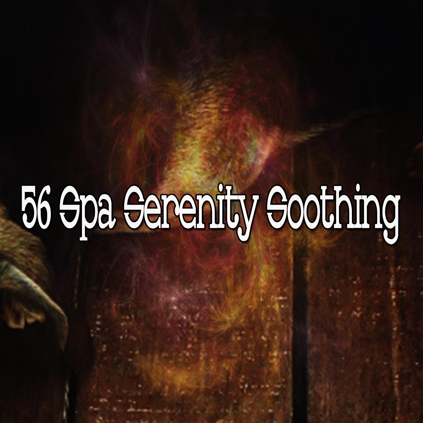 56 Spa Serenity Soothing