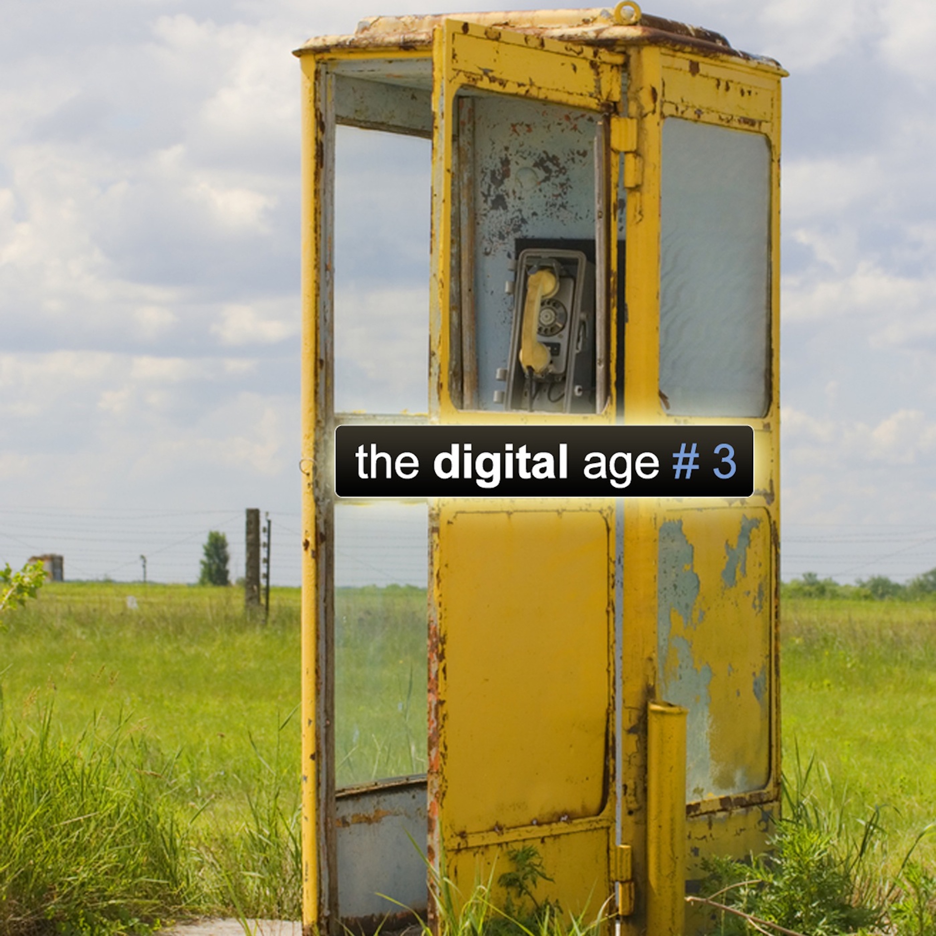 The Digital Age, Vol. 3 (Minimal, Tech-House, Dub Techno)