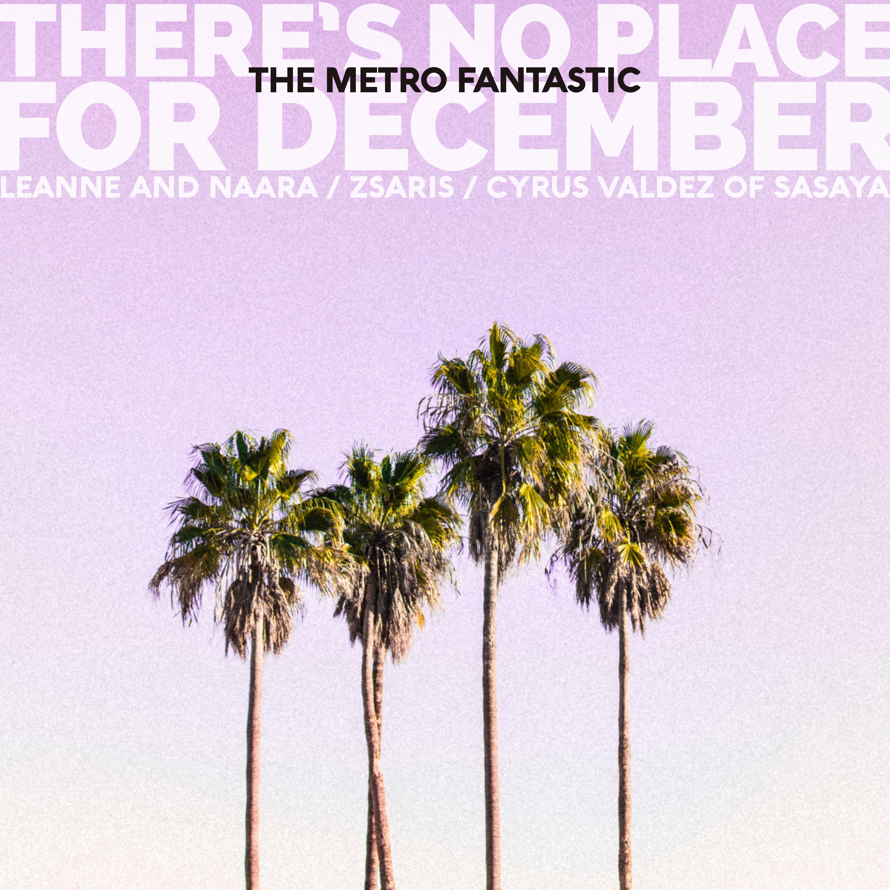 There's No Place For December