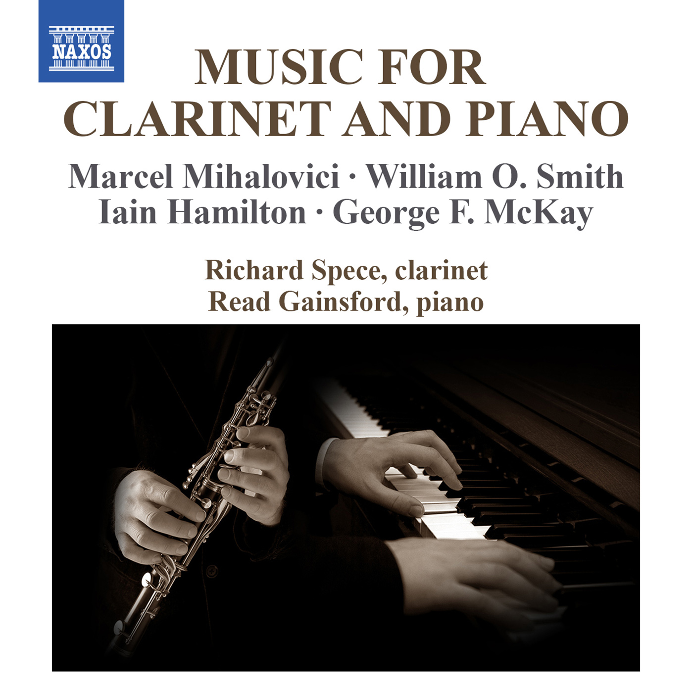MIHALOVICI, M. / SMITH, W.O. / HAMILTON, I. / MCKAY, G.F.: Clarinet Sonatas (Spece, Gainsford)