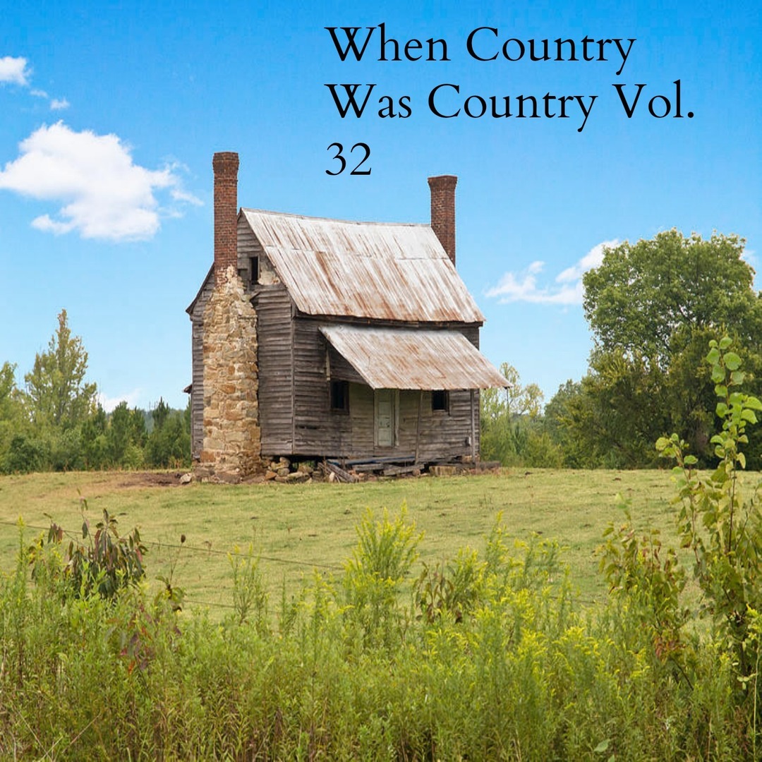 When Country Was Country, Vol. 32