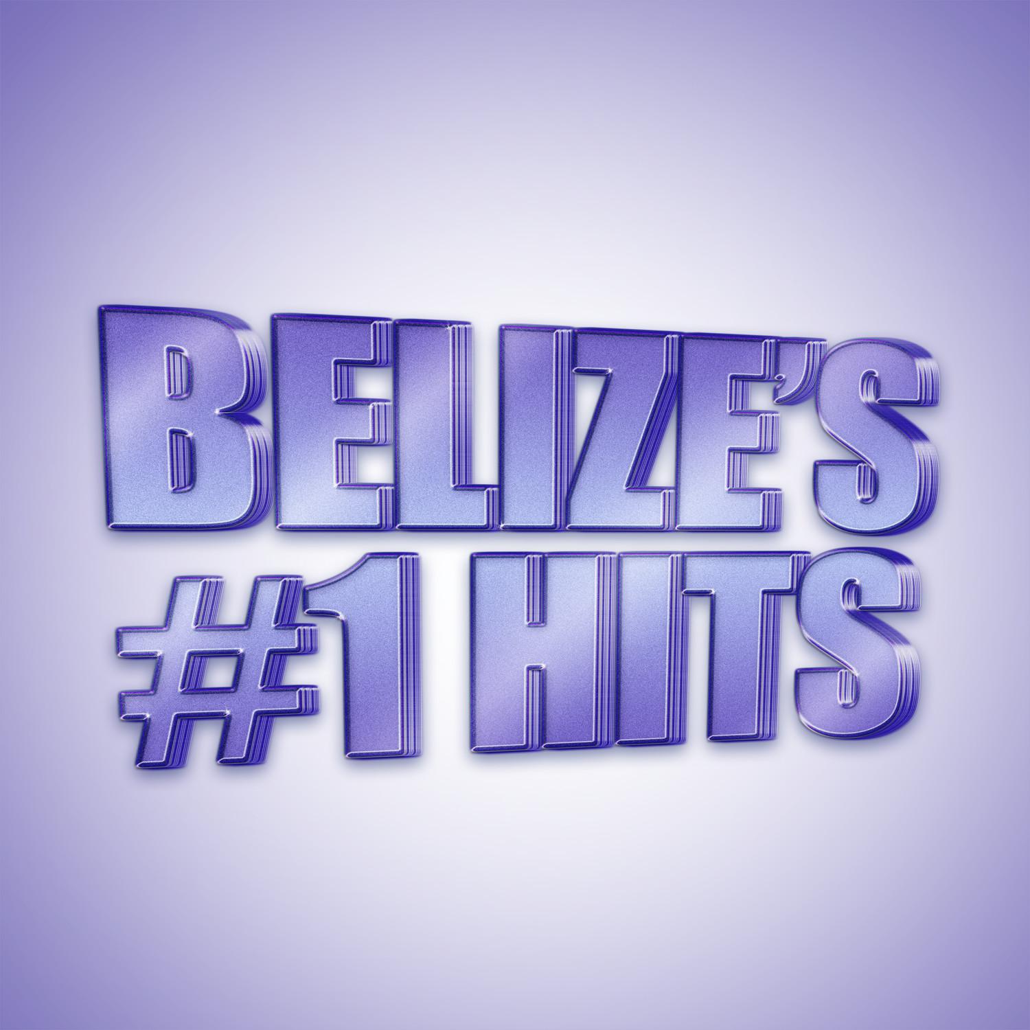 Belize's #1 Hits