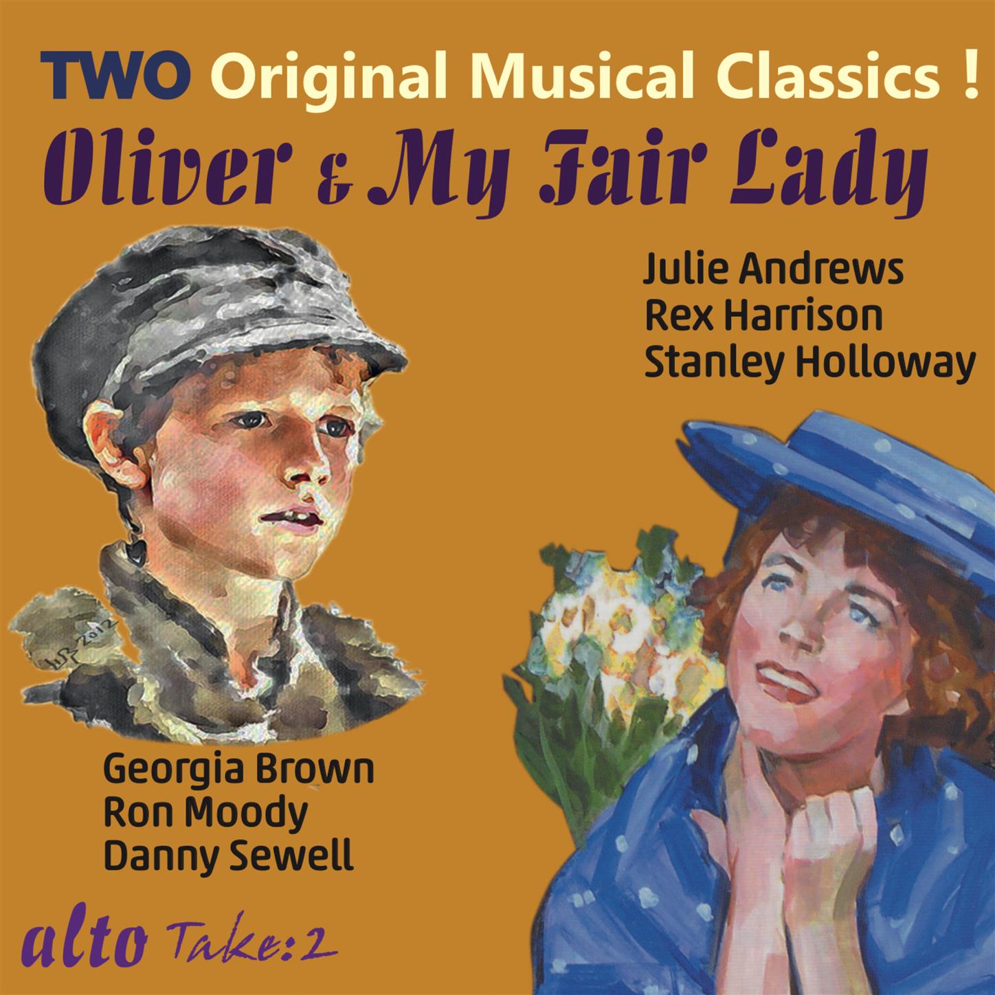 Oliver & My Fair Lady: Two Original Musical Classics!