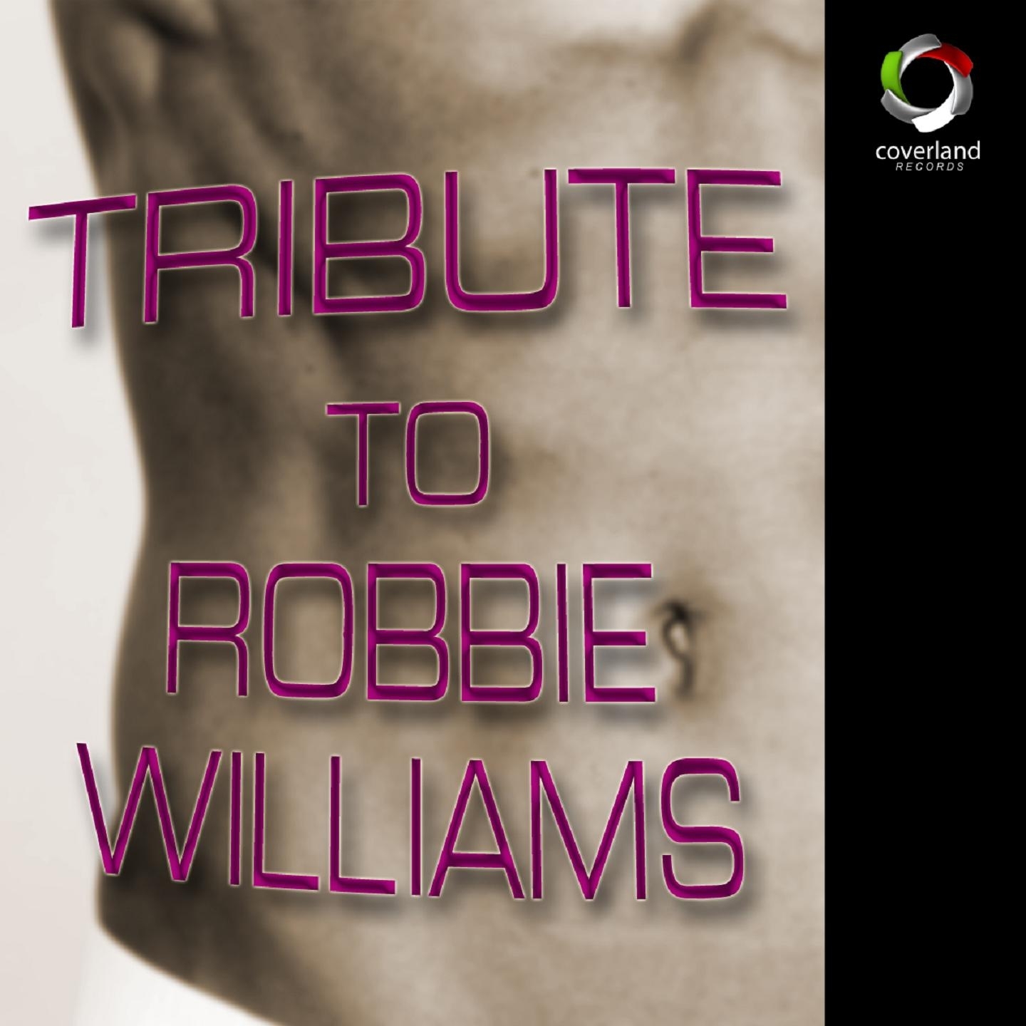 A Tribute to Robbie Williams
