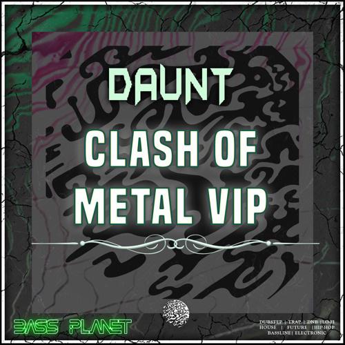 Clash Of Metal VIP