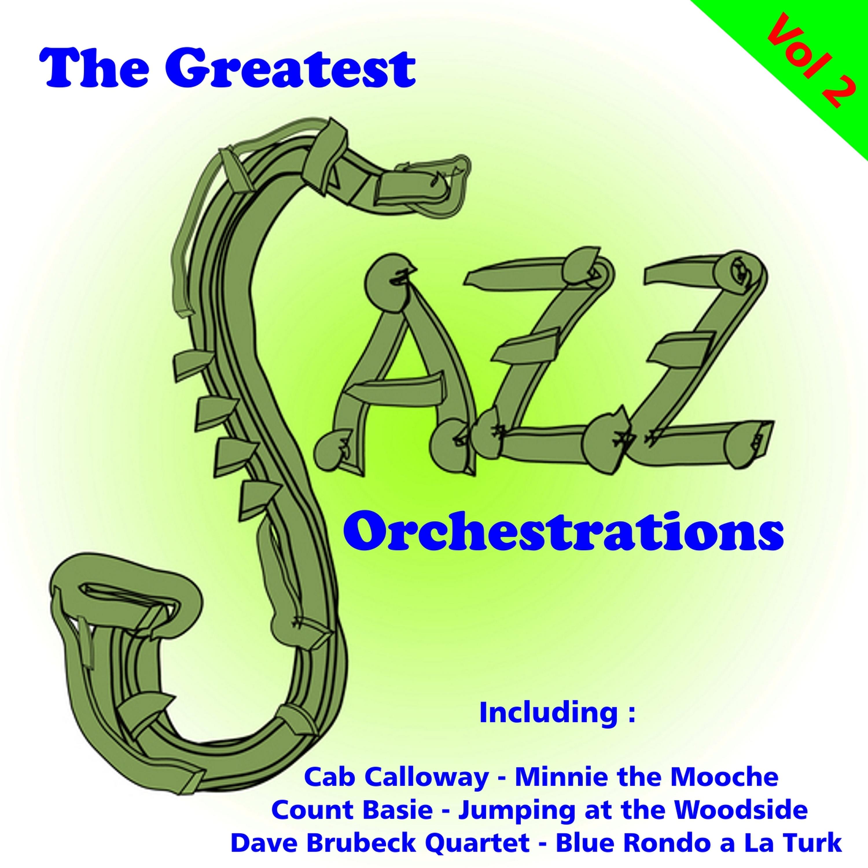 The Greatest Jazz Orchestrations, Vol. 2