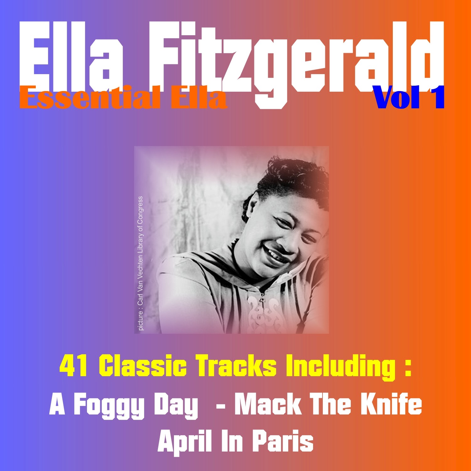 Essential Ella, Vol. 1 (41 Classic Tracks)