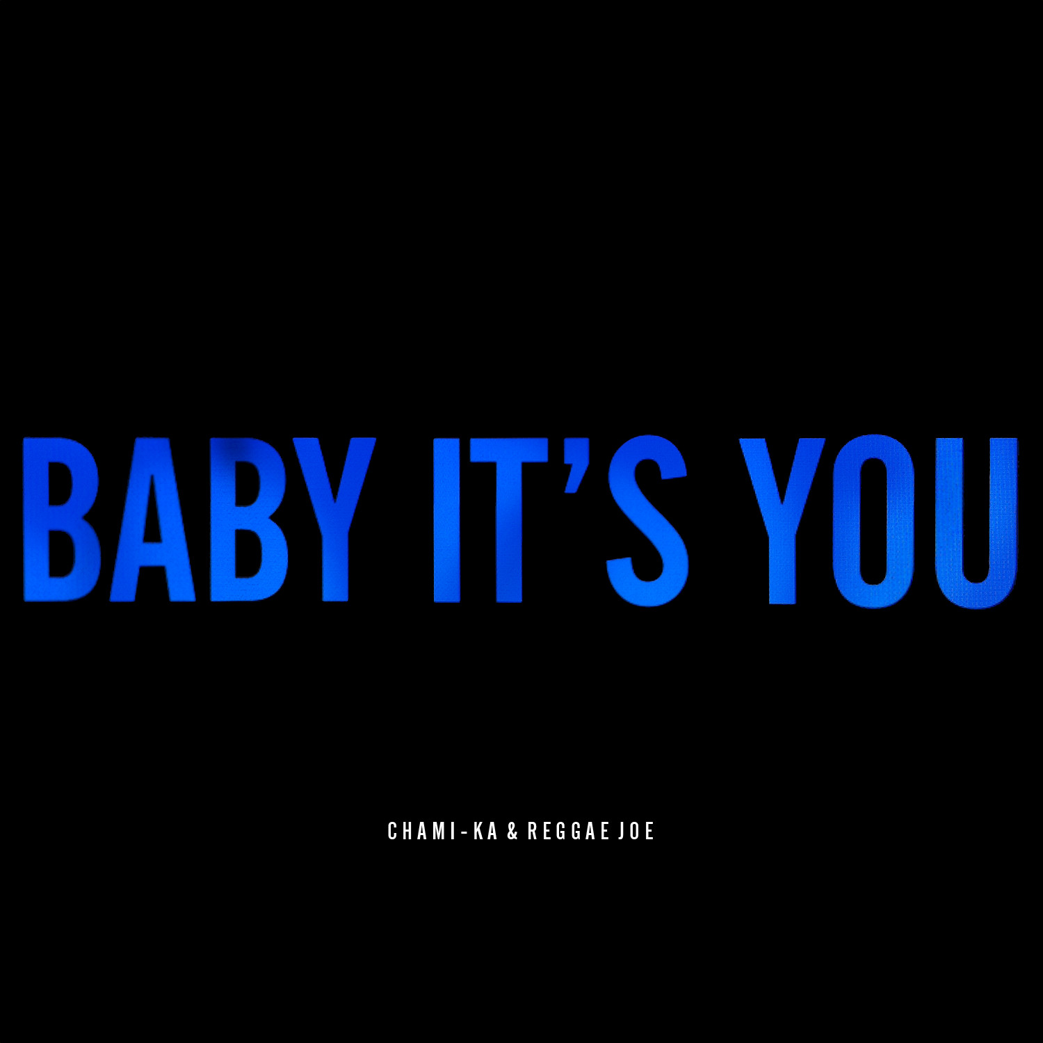 Baby It's You