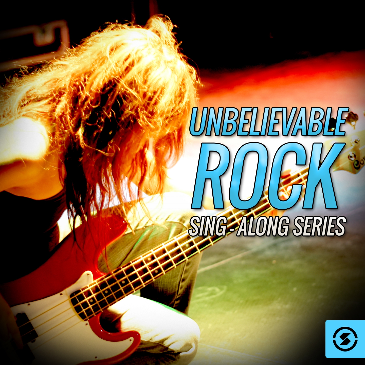 Unbelievable Rock Sing - Along Series