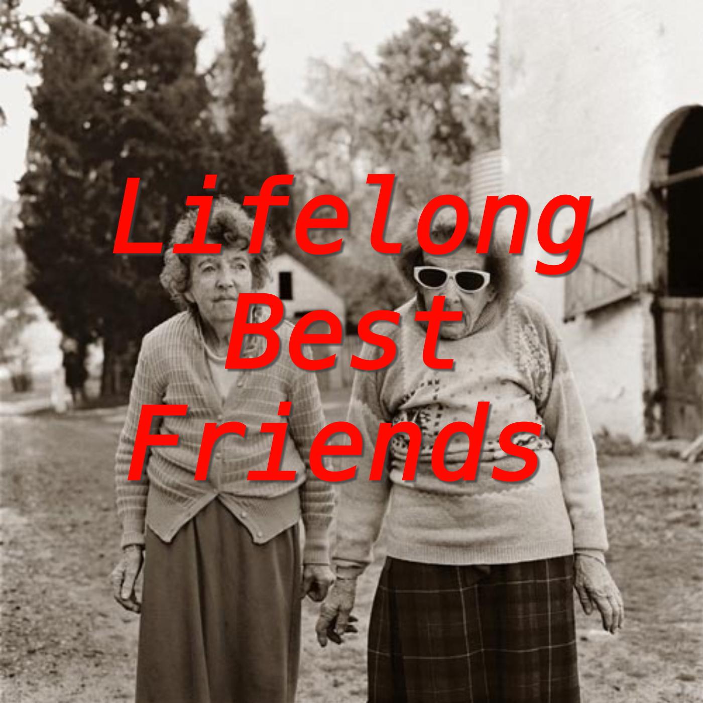 Lifelong Best Friends