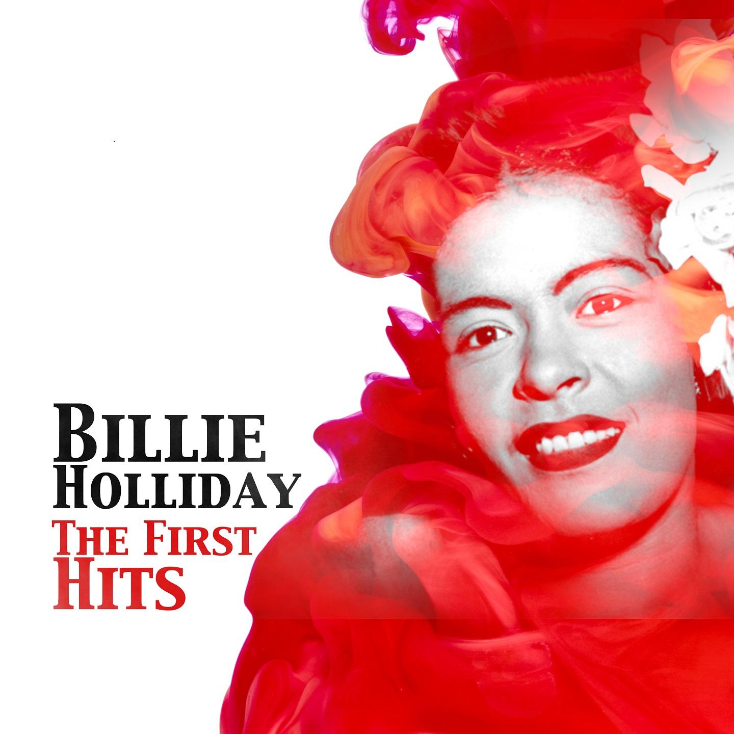 Bille Holiday / The First Hits -