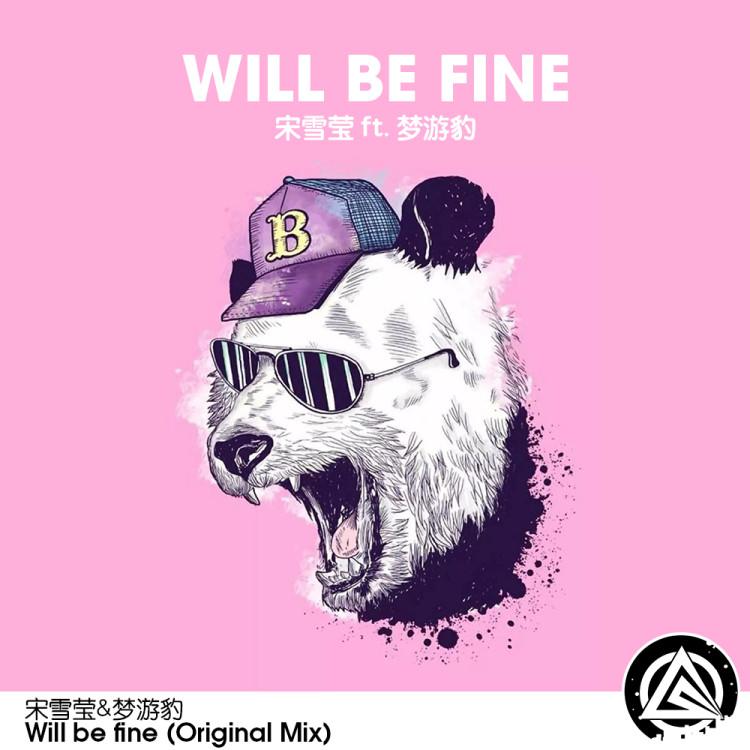 Will  be  fine