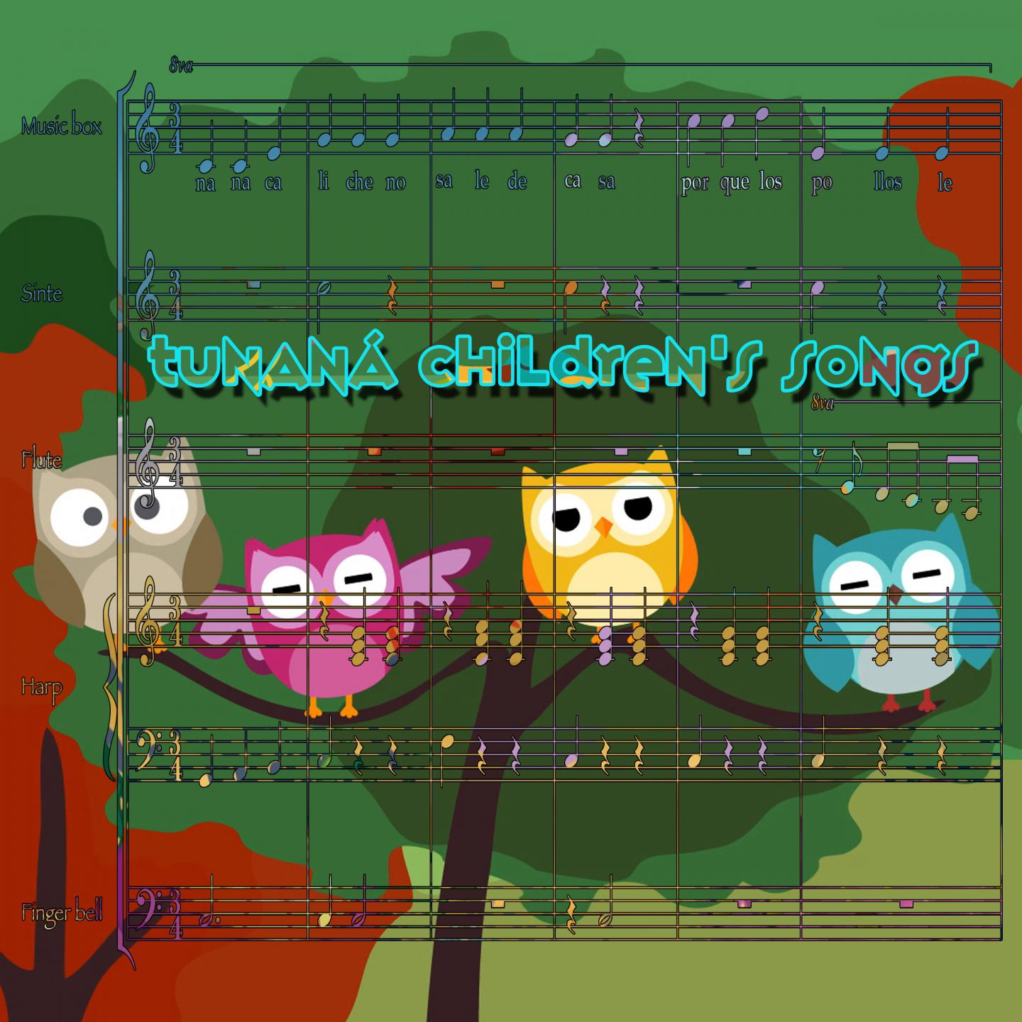 Tunana Children' s Songs