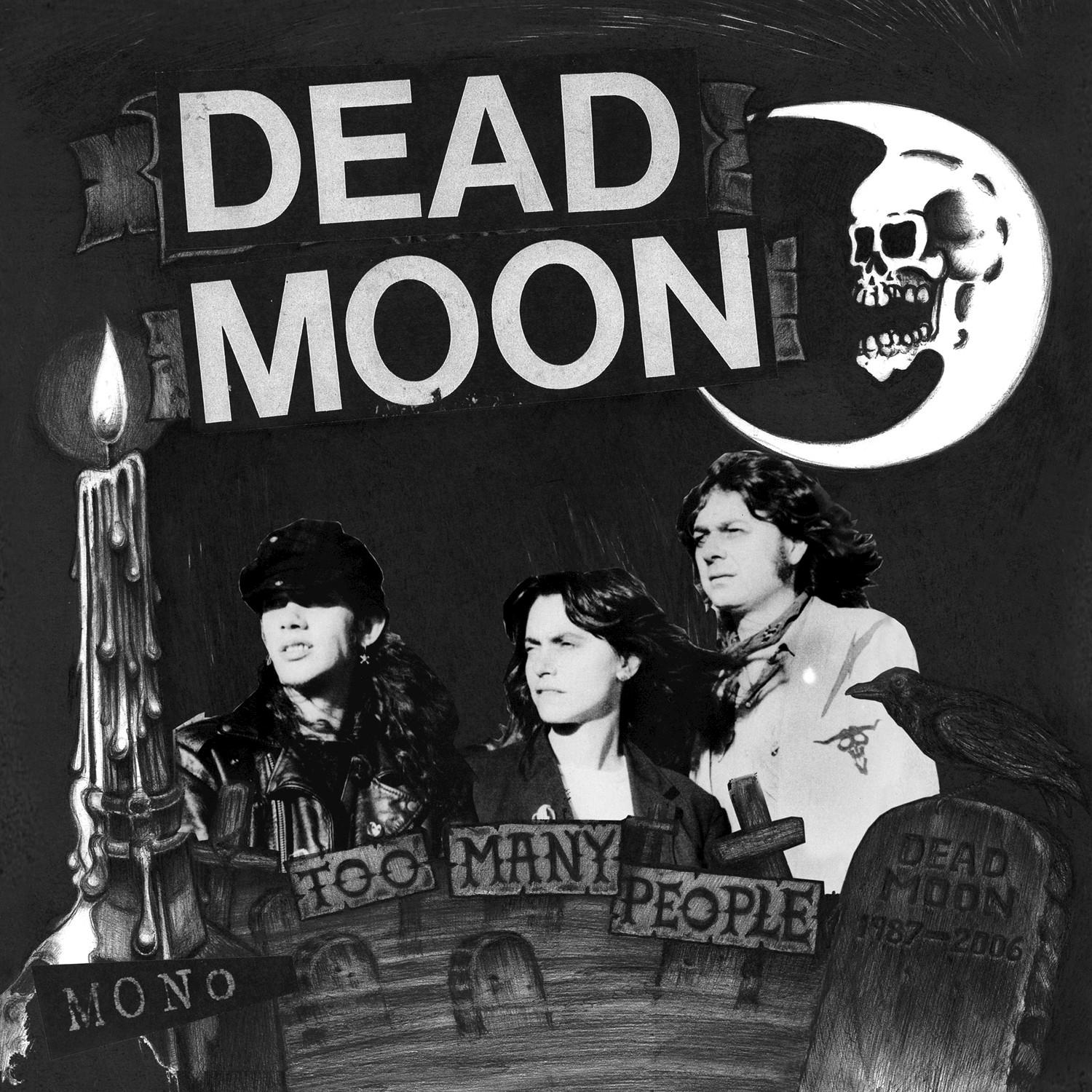 Мертвая луна слушать. Dead Moon Band. Мертвая Луна. Группа Dead Moon 1990. Dead Moon обложка песни.