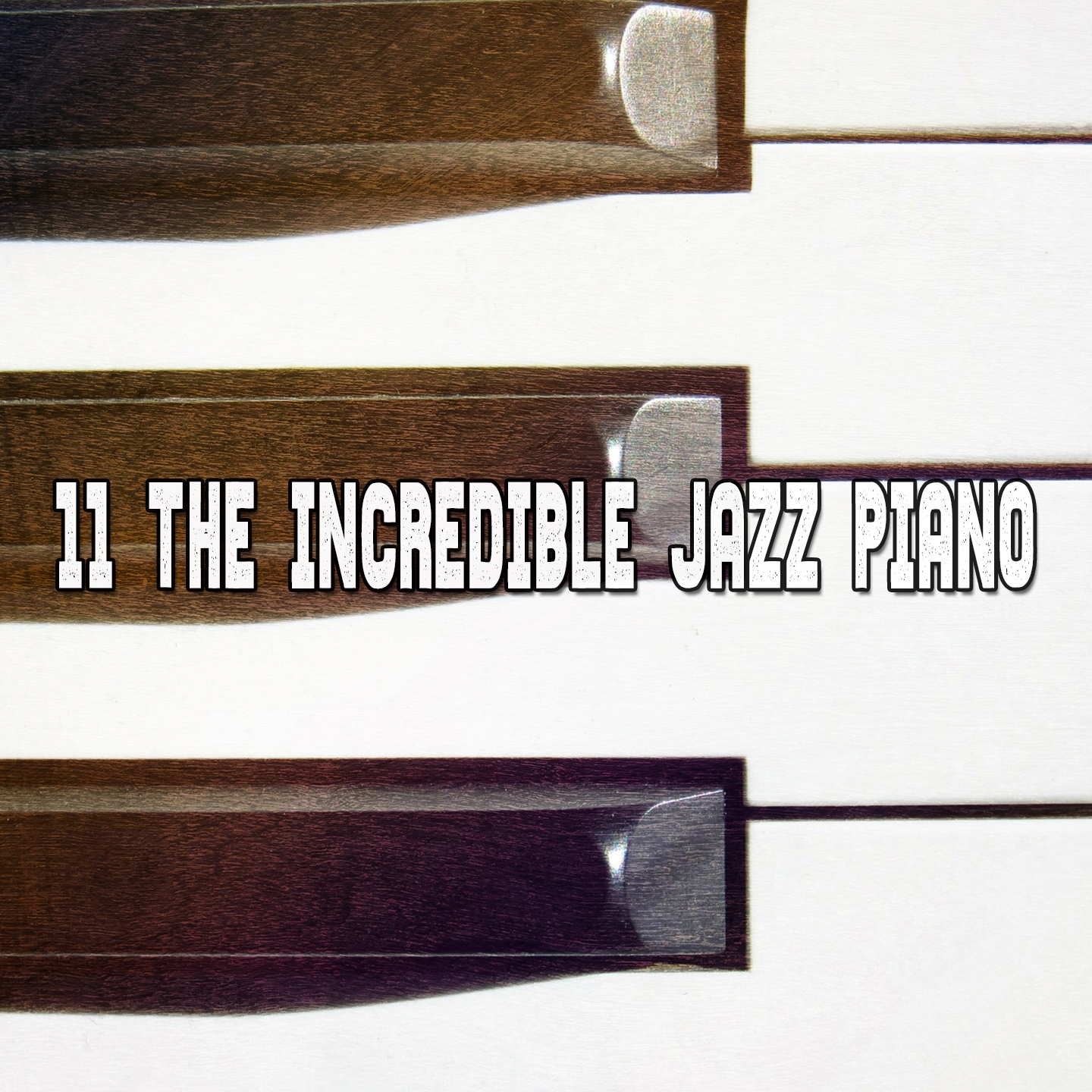 11 The Incredible Jazz Piano