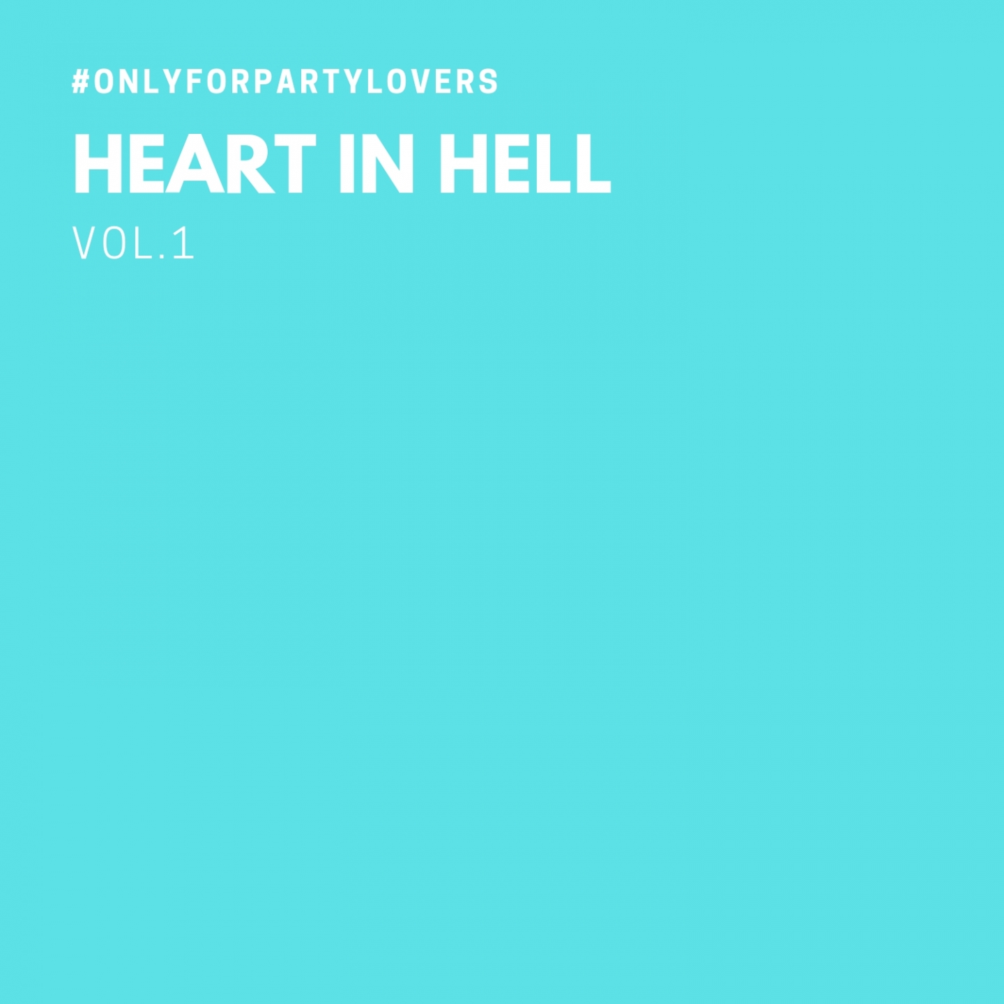 Heart In Hell (Only for party lovers)