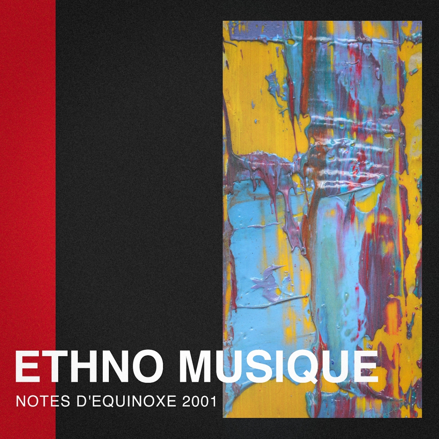 Ethno Musique: Notes D'e quinoxe 2001