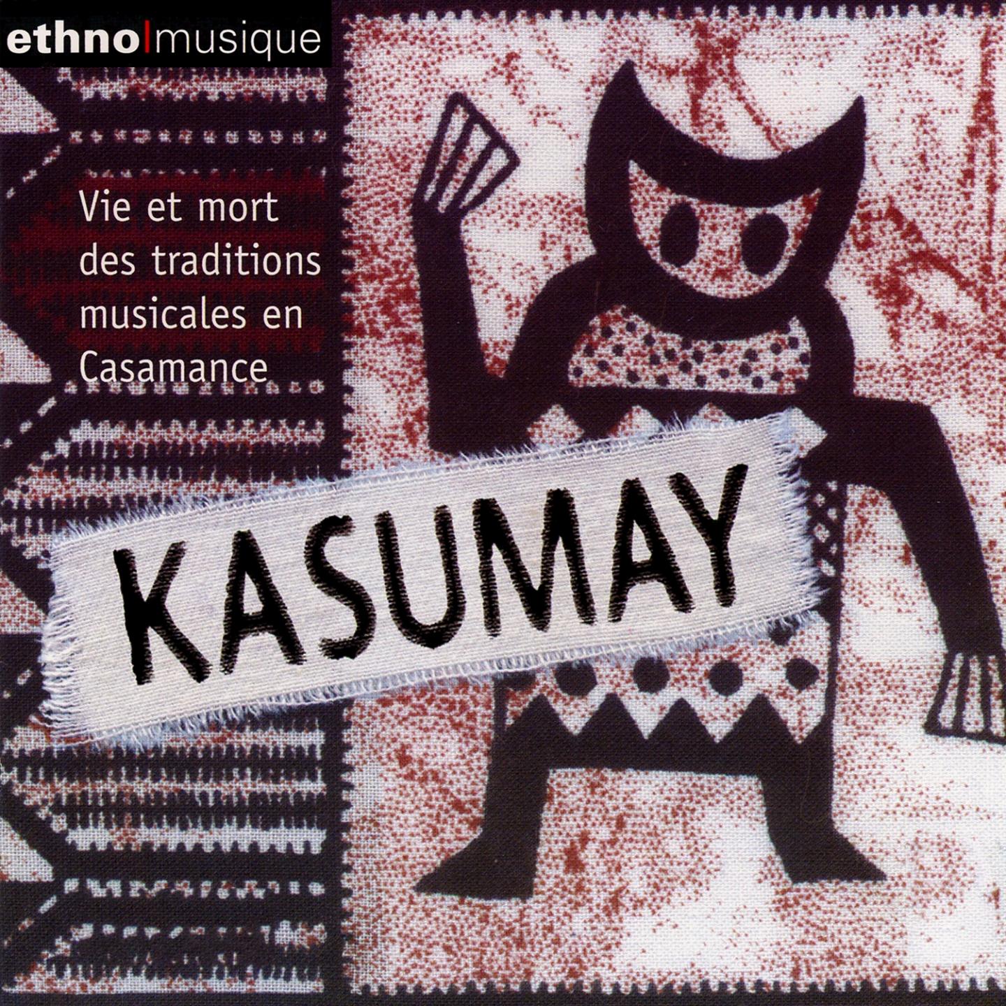 Kasumay: Vie Et Mort Des Traditions Musicales En Casamance