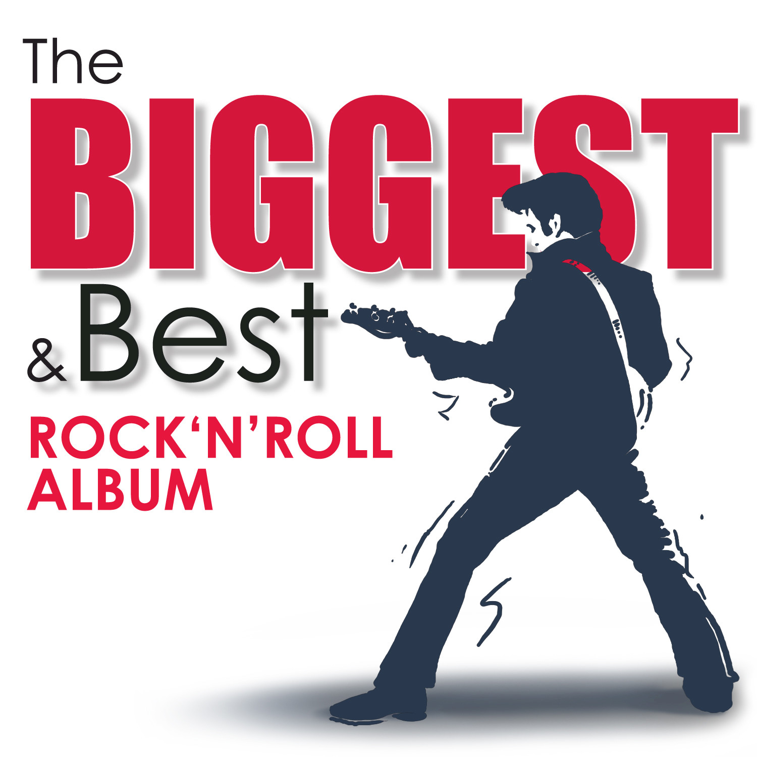 The Biggest & Best Rock 'n' Roll Album