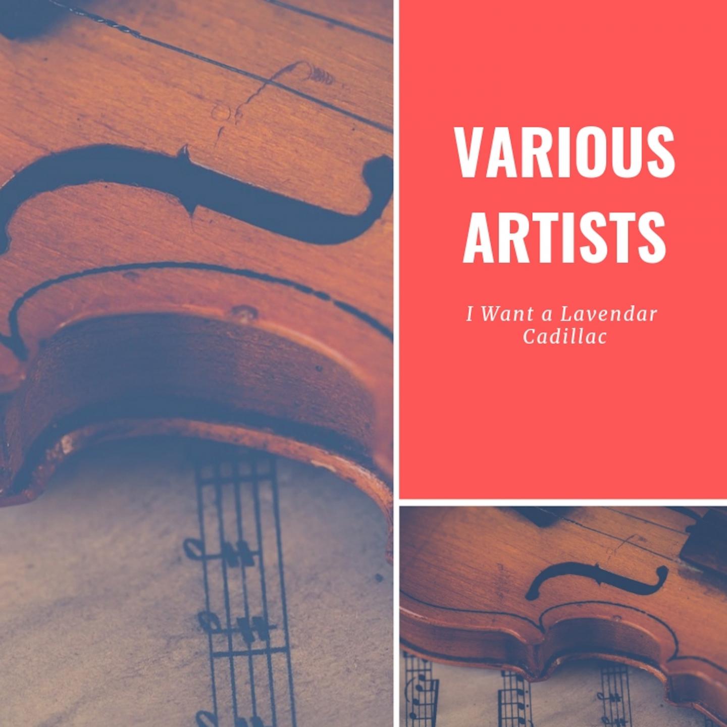 I Want a Lavendar Cadillac