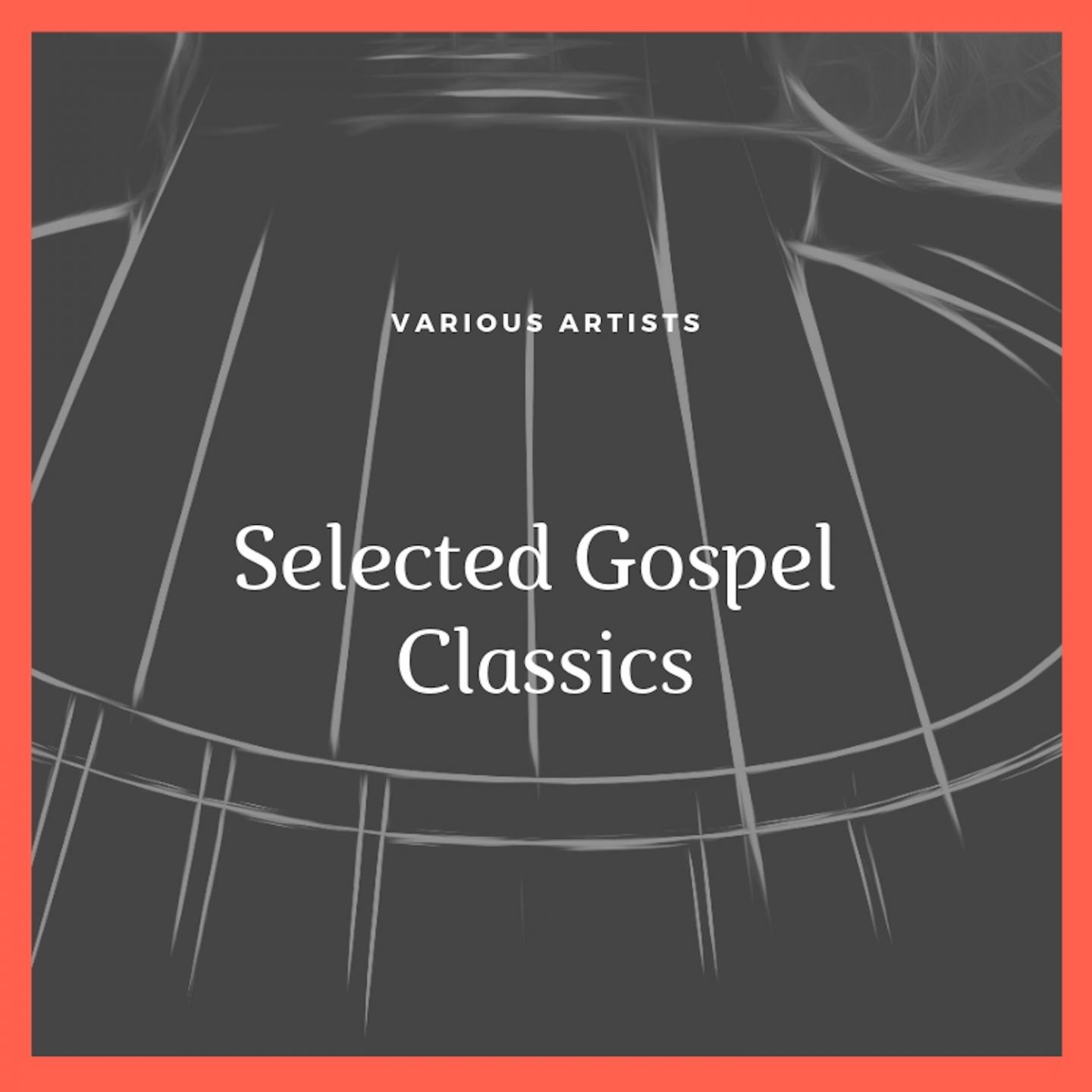 Selected Gospel Classics