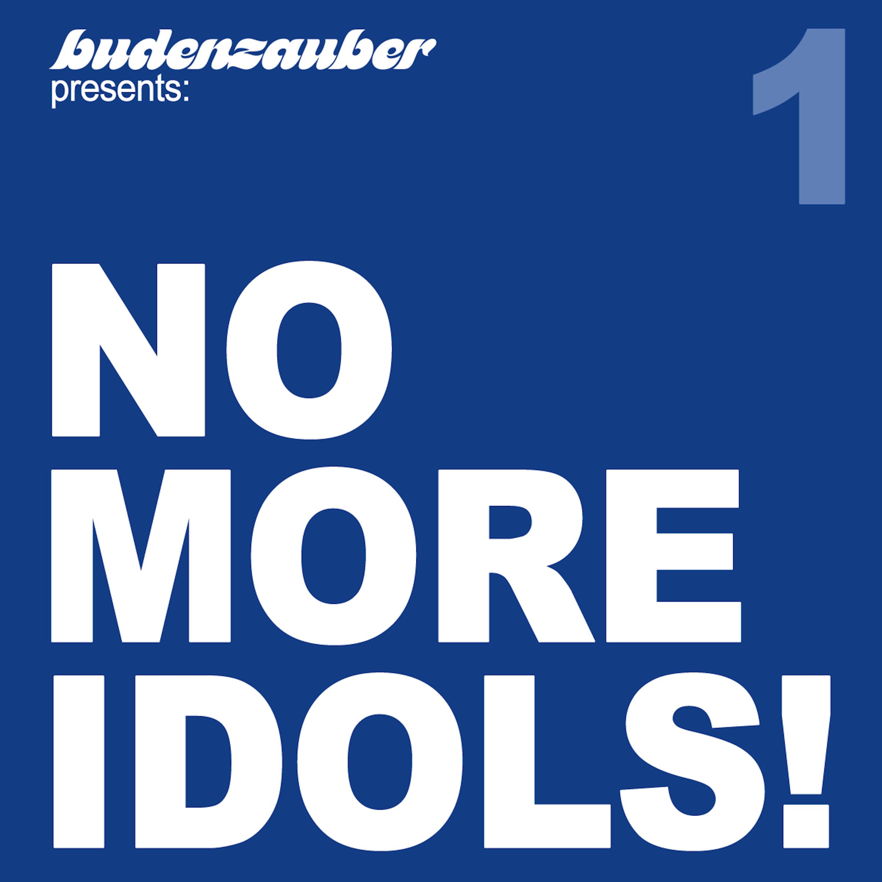 No More Idols! 1