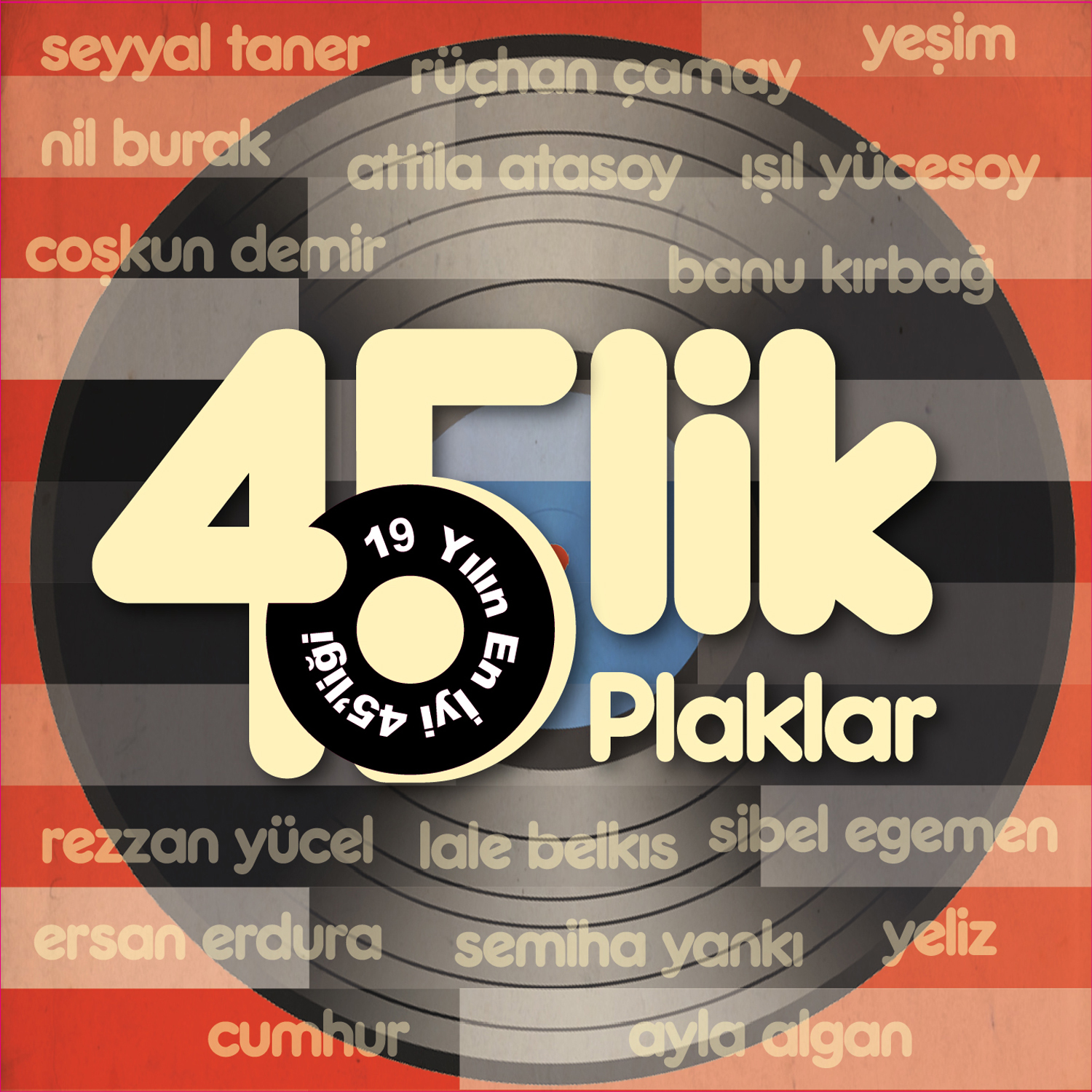 45' lik Plaklar 19 Y l n En yi 45' li i