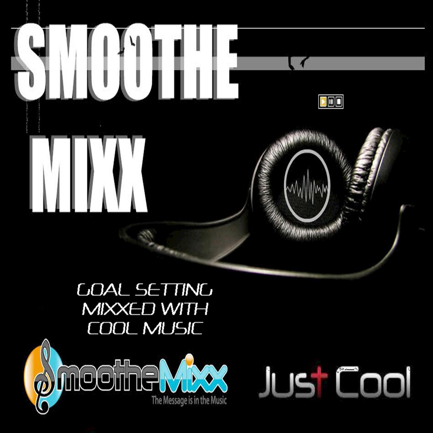 Goal Setting Smoothe Mixx
