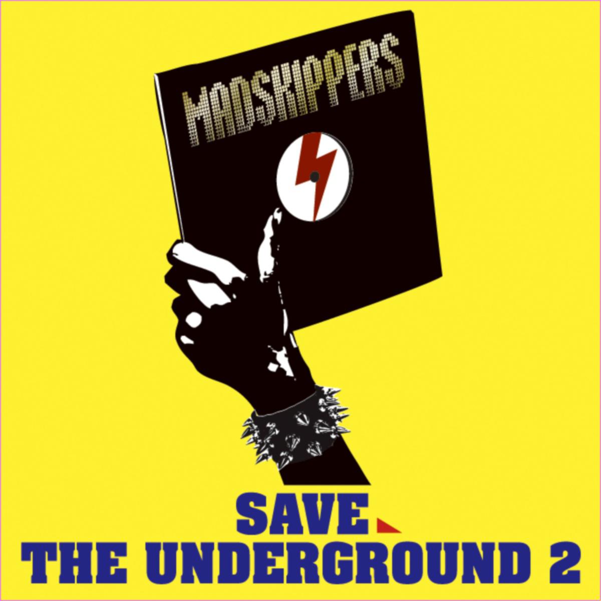 Save The Underground 2