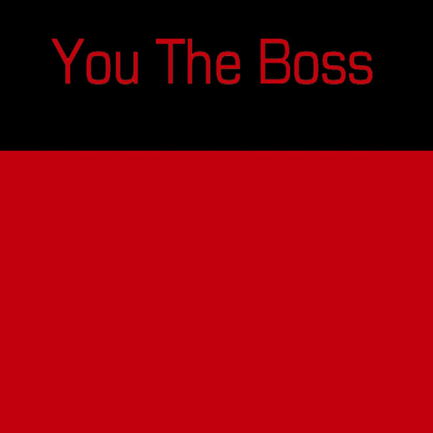 You the Boss