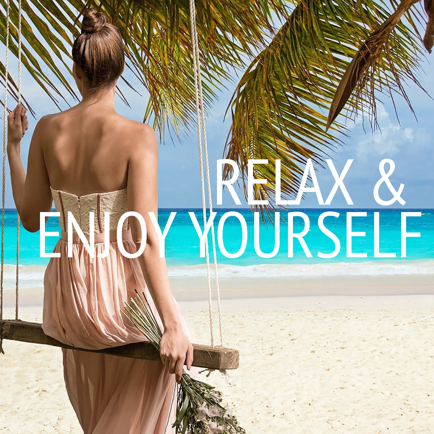 Relax & Enjoy Yourself