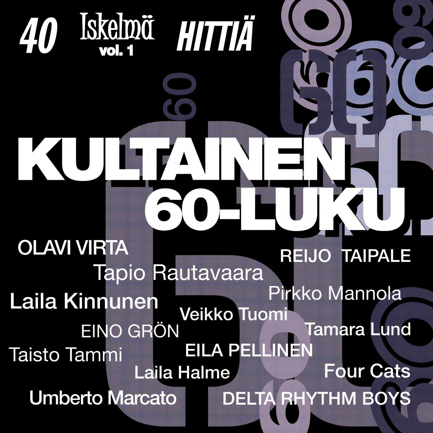 Kultainen 60luku  40 Iskelm hitti 1