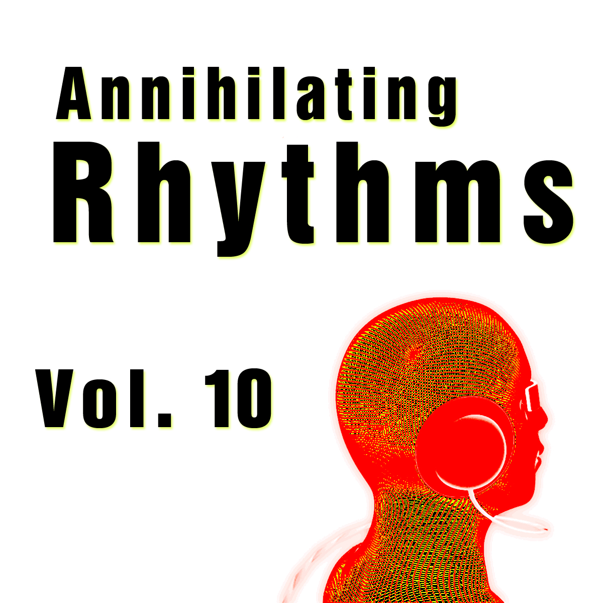 Annihilating Rhythms, Vol. 10