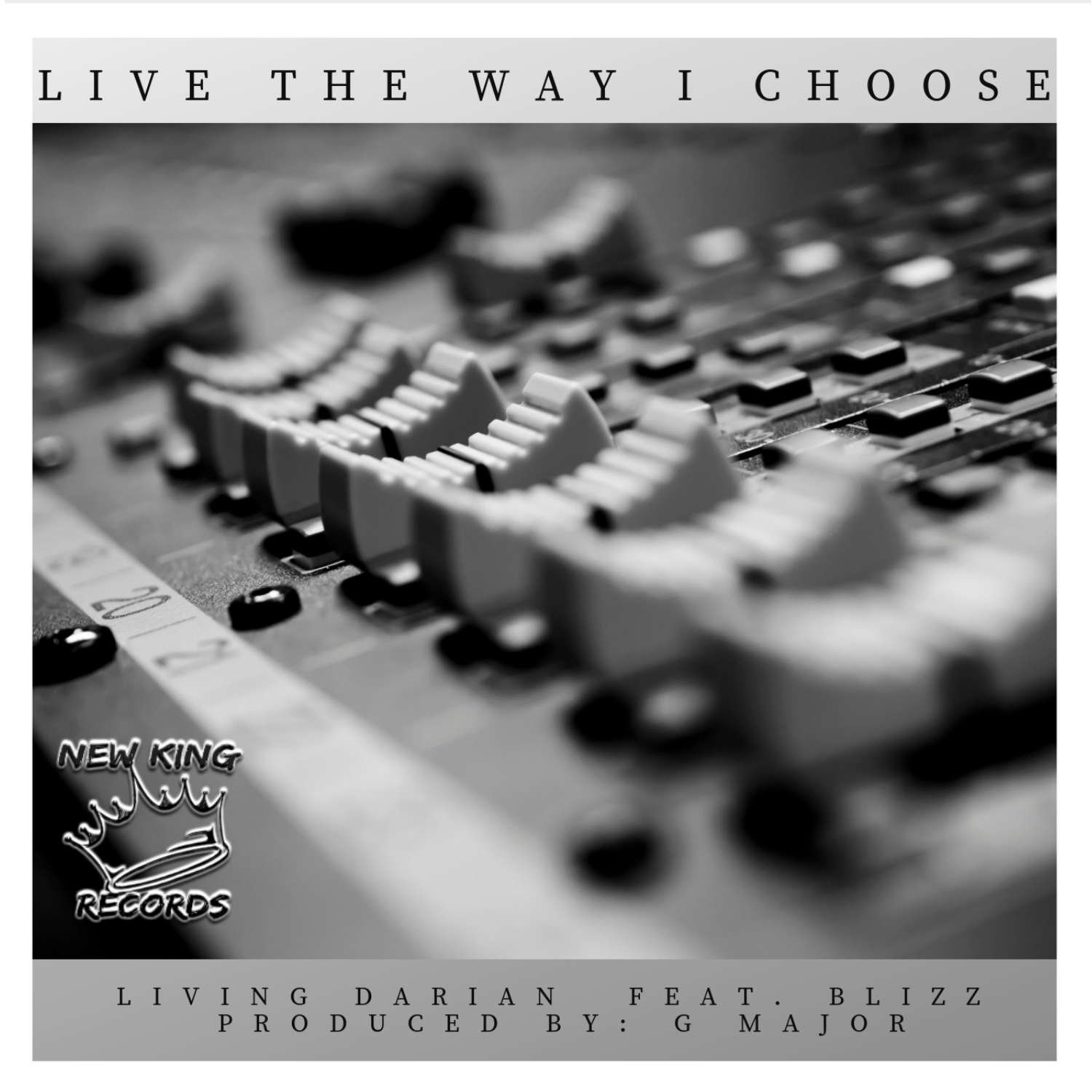 Live The Way I Choose