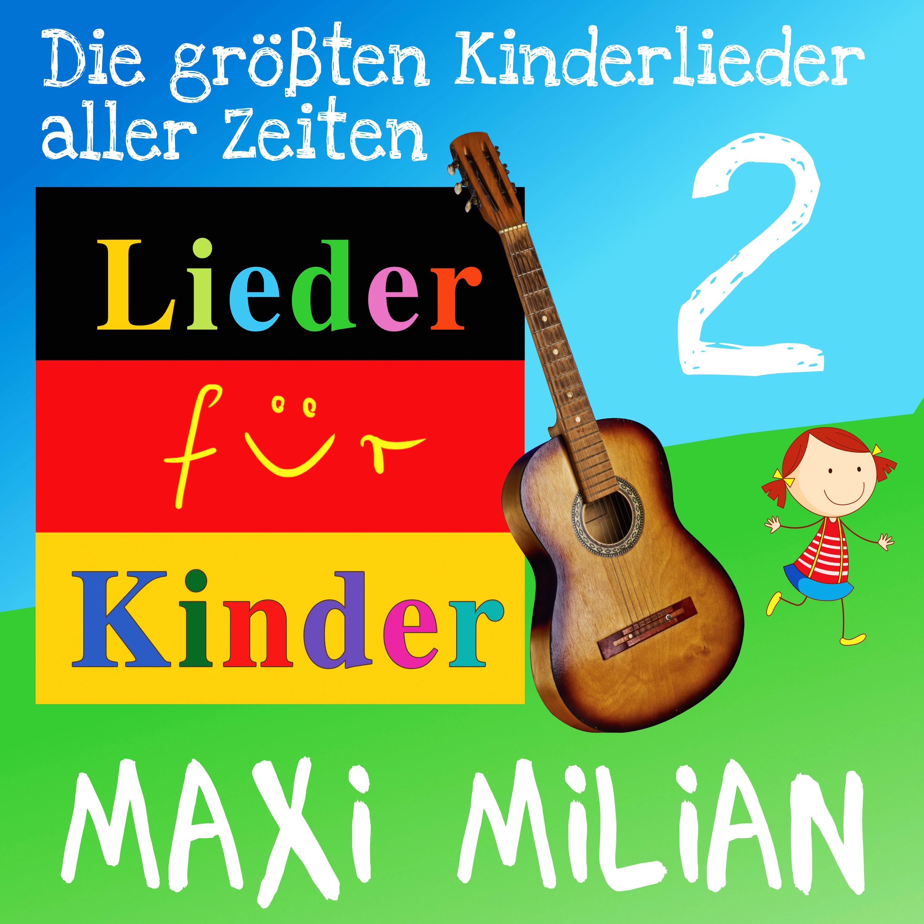 Die gr ten Kinderlieder aller Zeiten, Vol. 2