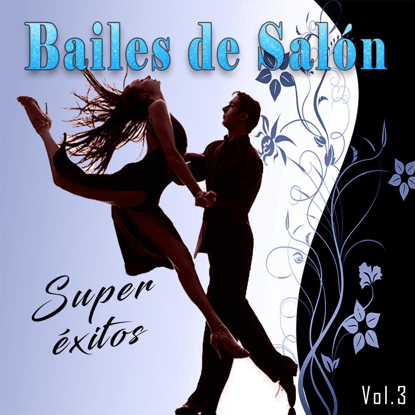 Bailes de Salo n, Super É xitos, Vol. 3
